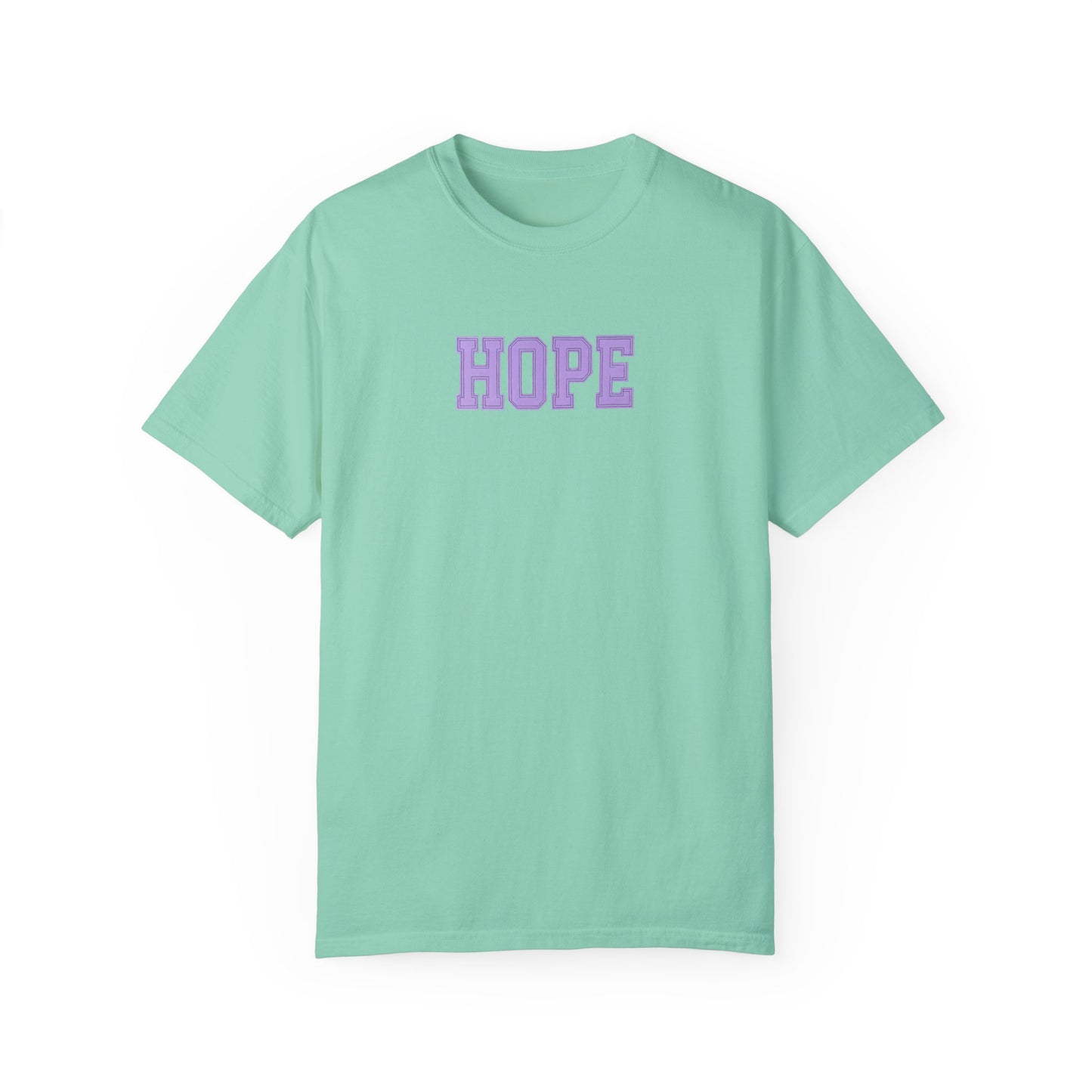 Hope Unisex Garment-Dyed T-Shirt | Positive Vibes Tee