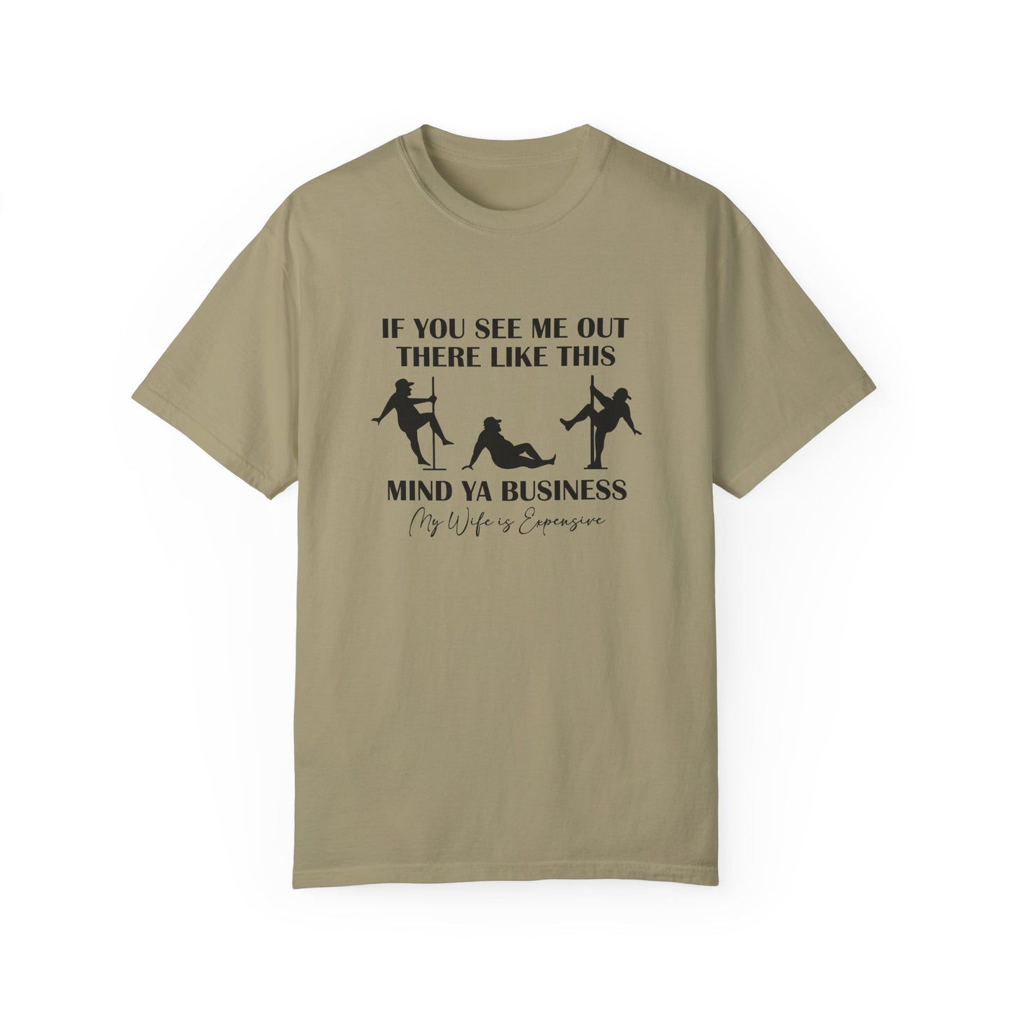 Mind Your Business Unisex T-Shirt - Casual Tee for Everyday Wear