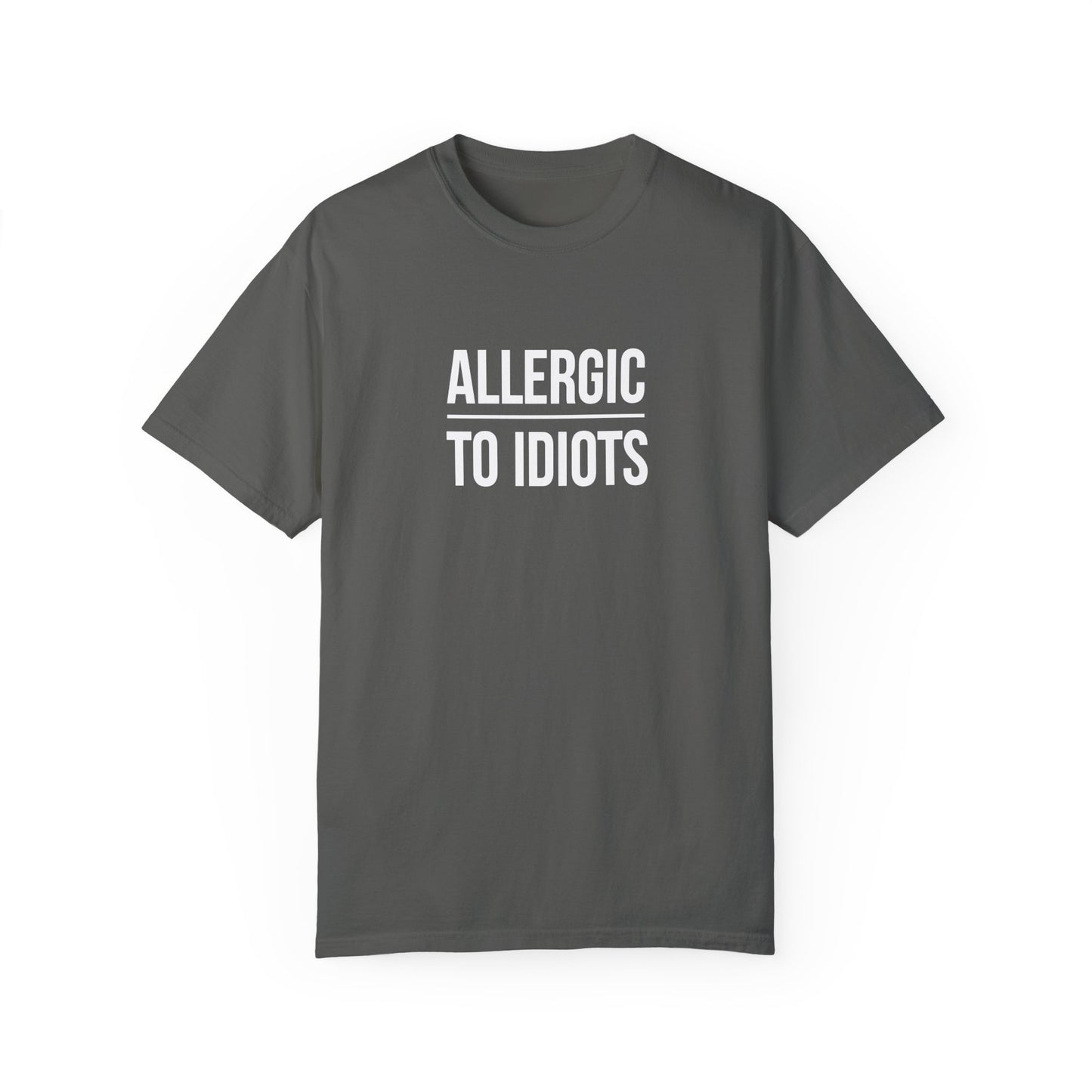 Unisex Allergic to Idiots T-Shirt - Relaxed Fit Cotton Tee