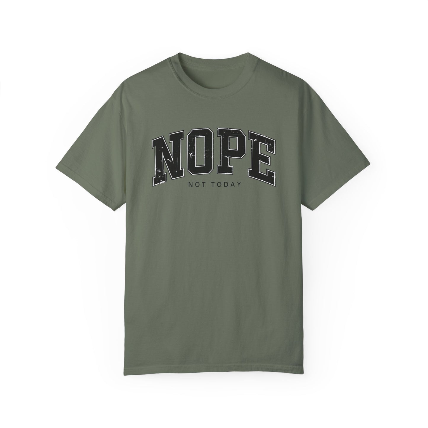 Unisex NOPE Not Today T-Shirt - Casual Humor Tee for Everyday Wear