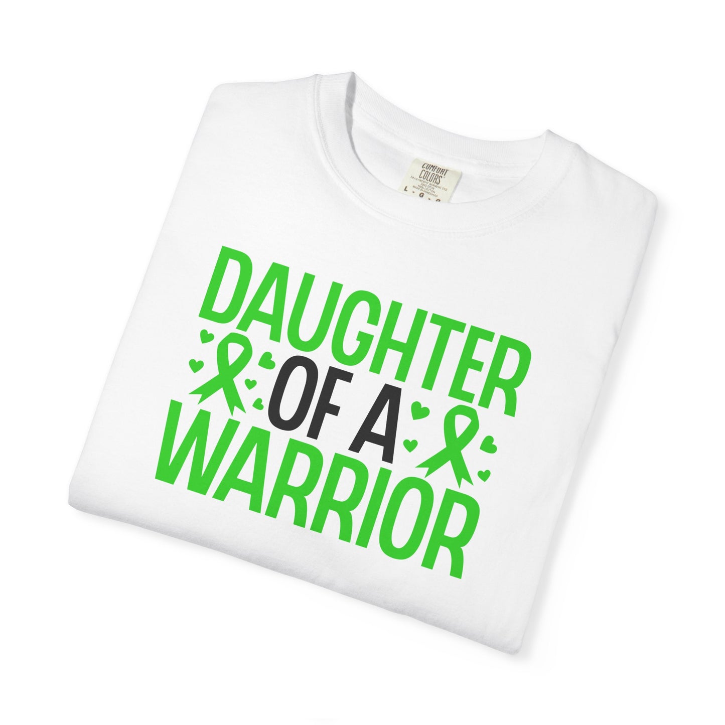 Daughter of a Warrior T-Shirt, Supportive Tee, Awareness Shirt, Gift for Warriors, Cancer Awareness, Unisex Apparel