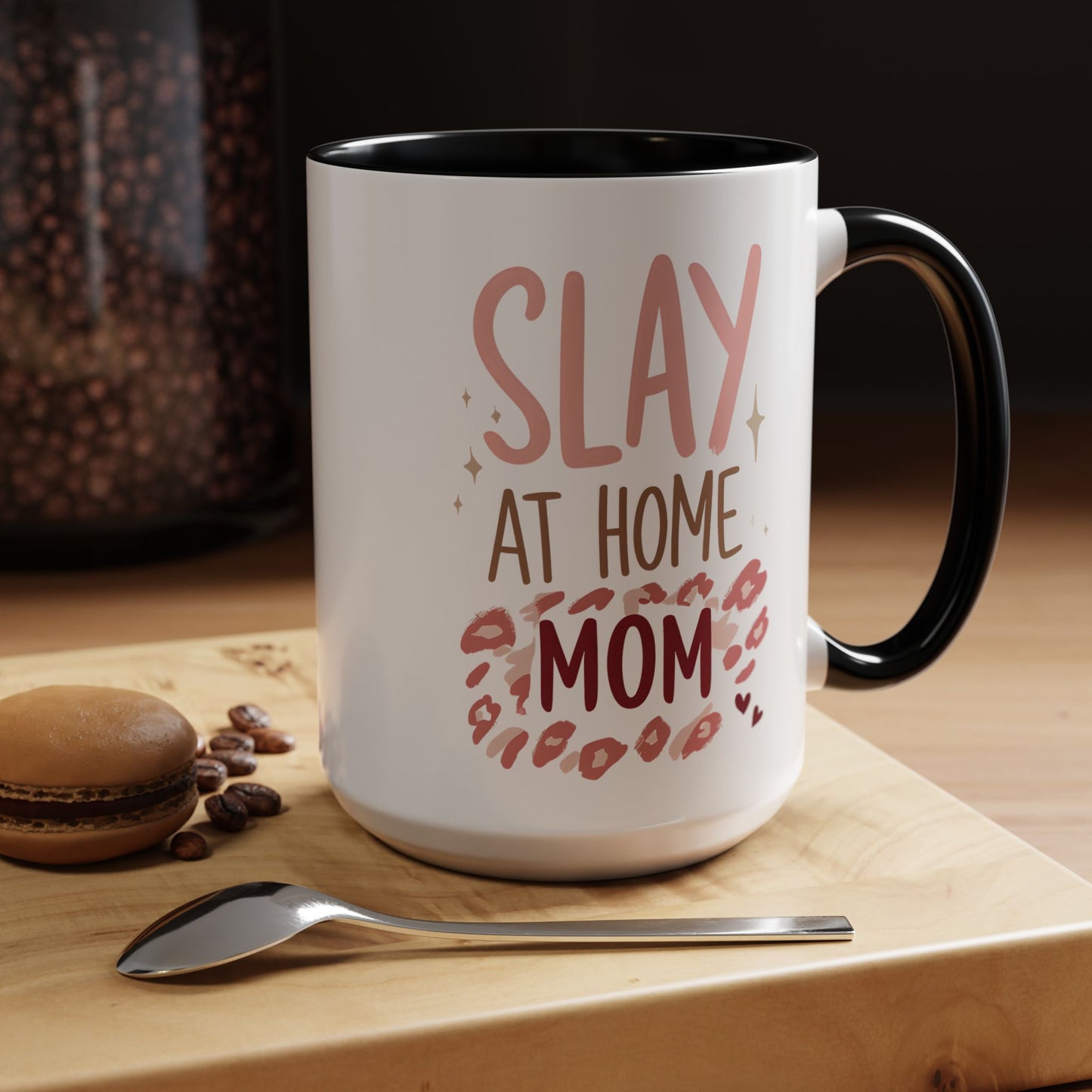 Slay at Home Mom Coffee Mug - 15oz Accent Mug for Stylish Moms