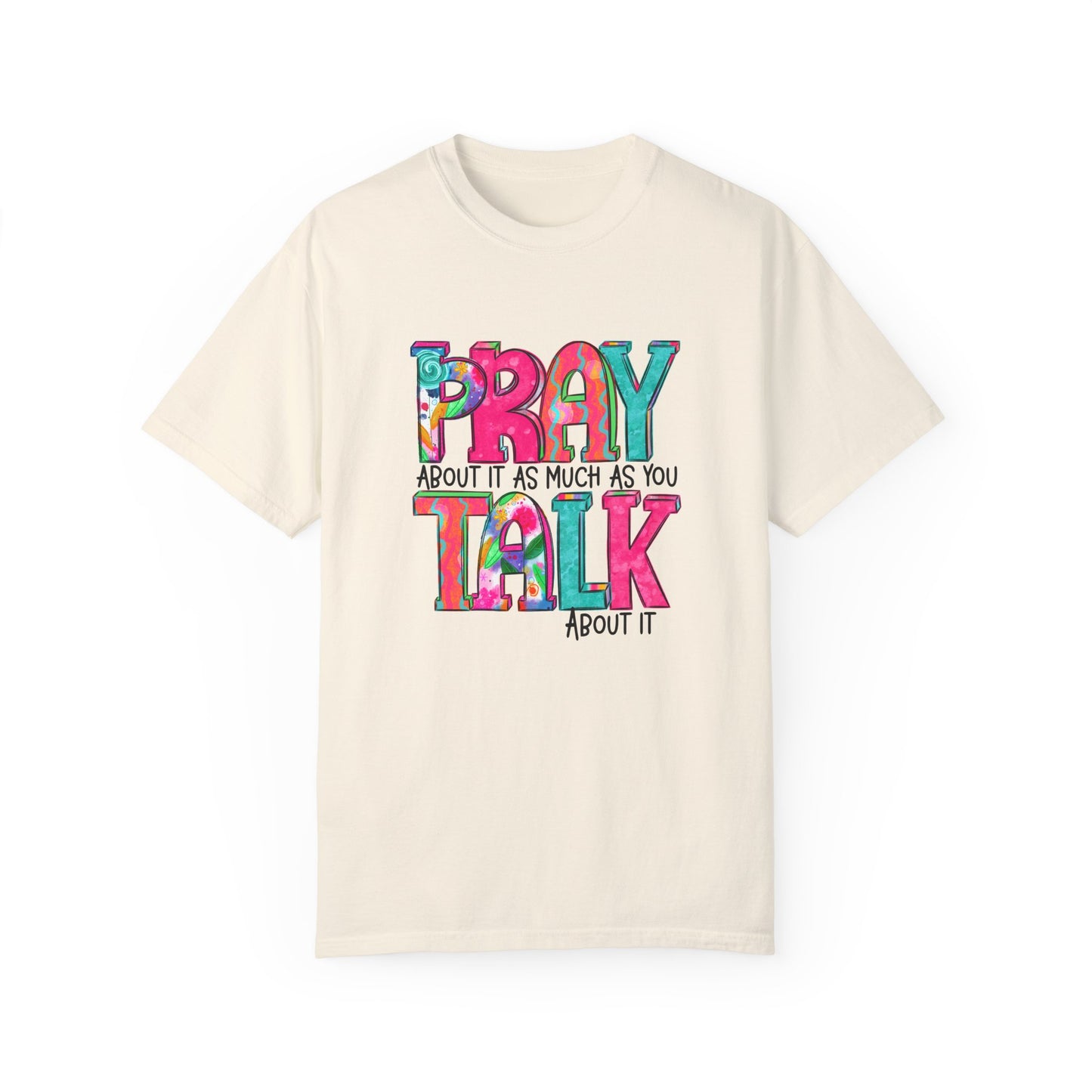 Colorful Unisex T-Shirt - 'Pray About It, Talk About It' Inspirational Design