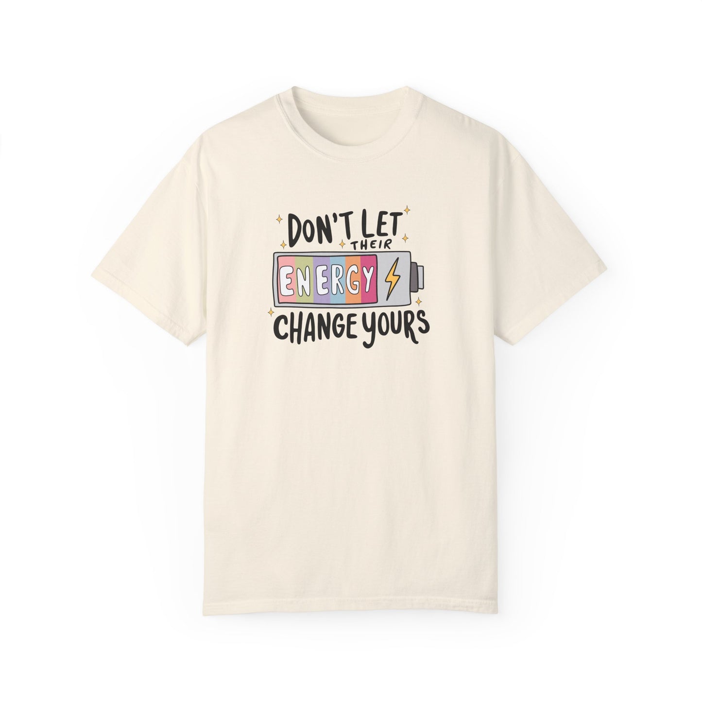 Funny Energy Change Unisex T-Shirt - Motivational Quote Tee