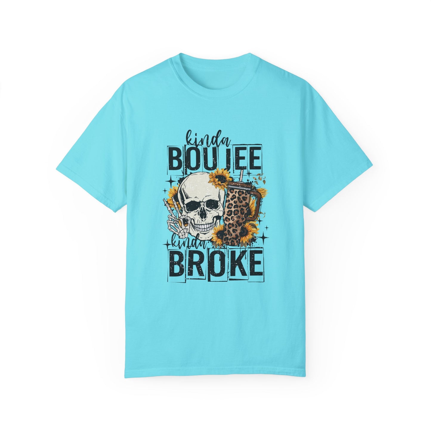 Kinda Boujee Kinda Broke Black Unisex Garment-Dyed T-shirt - Trendy Casual Wear for Cool Vibes