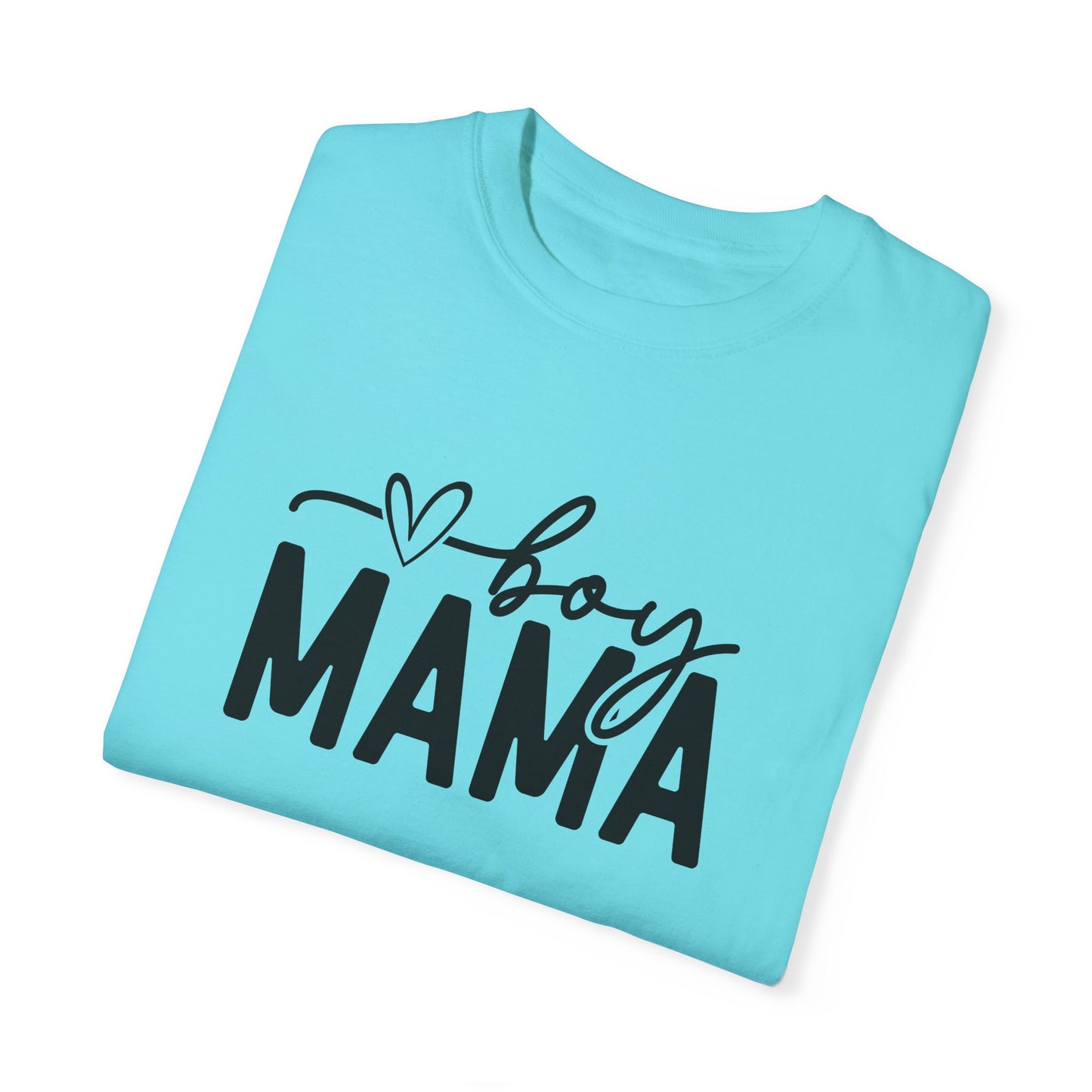 Boy Mama Unisex Garment-Dyed T-Shirt - Perfect for Moms on Special Occasions
