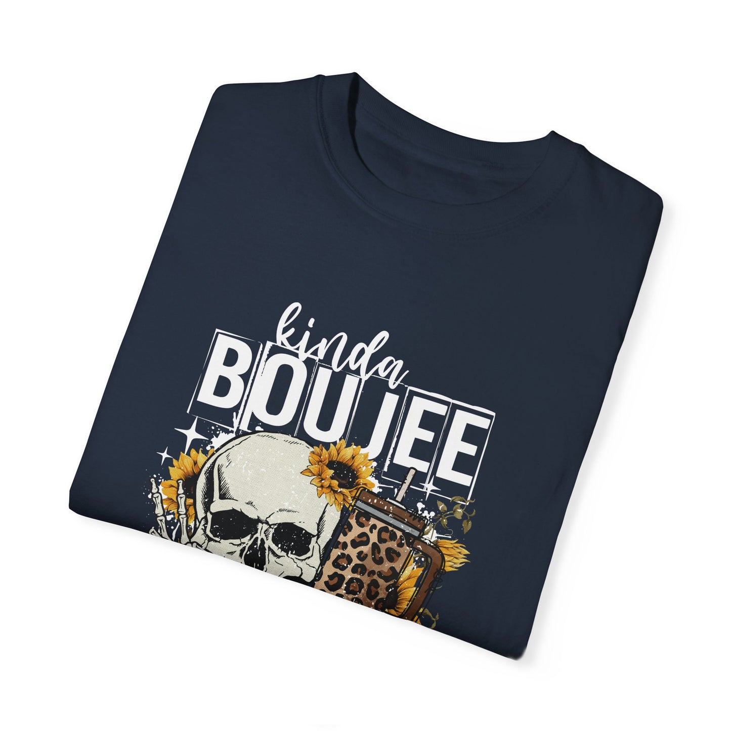 Kinda Boujee Kinda Broke White Unisex Garment-Dyed T-Shirt - Trendy Casual Wear for Fashion Lovers