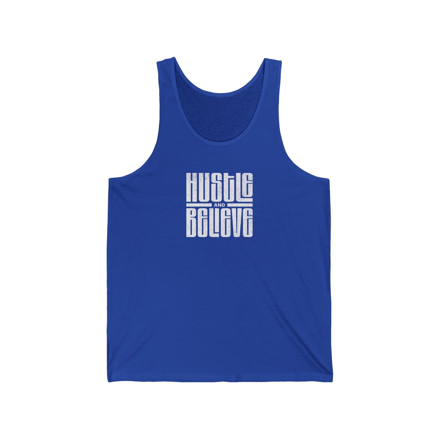 Hustle and Believe Unisex Jersey Tank - Motivational Workout Top