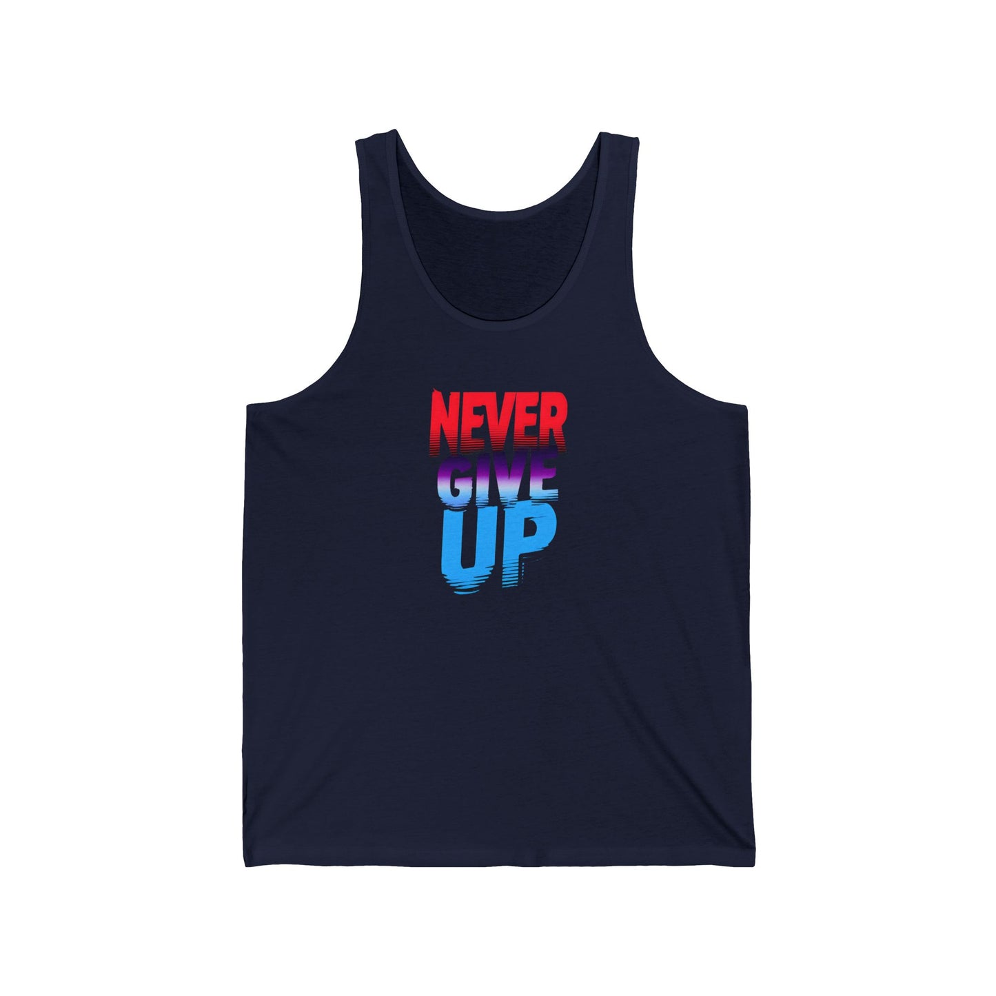 Never Give Up Unisex Jersey Tank - Motivational Workout Top