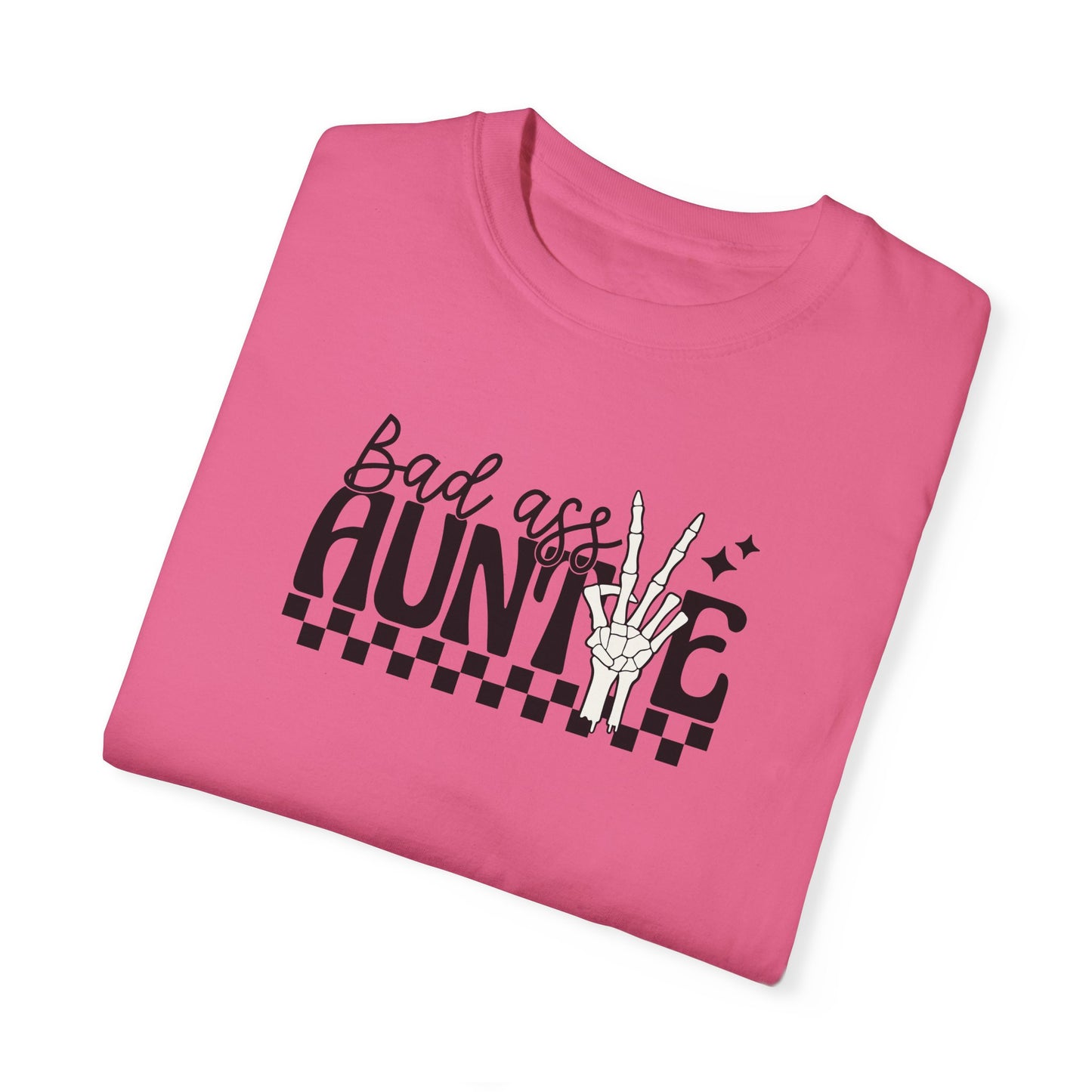 Bad Ass Auntie T-Shirt - Trendy Unisex Garment-Dyed Tee for Cool Aunts