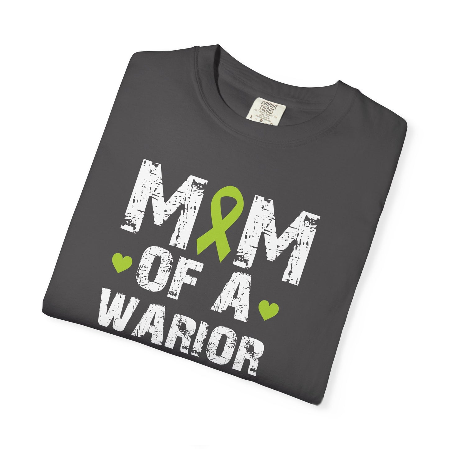Mom of a Warrior T-Shirt, Garment-Dyed Tee for Support, Awareness Gift, Fight Against Cancer, Mother's Day Apparel