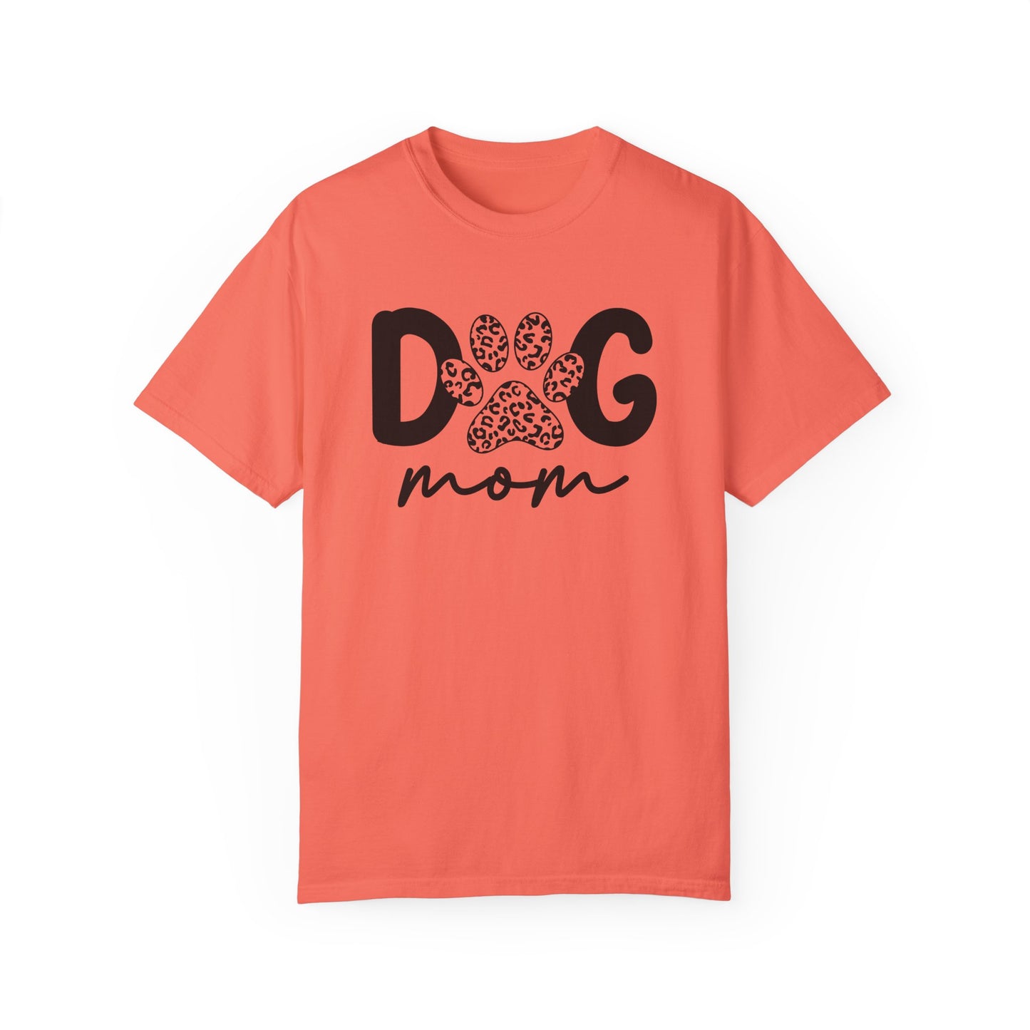 Cute Dog Mom Garment-Dyed T-Shirt | Perfect Gift for Pet Lovers