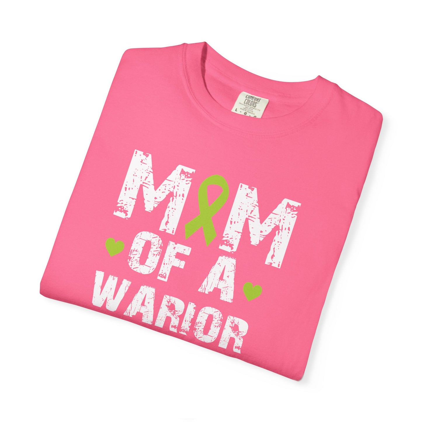 Mom of a Warrior T-Shirt, Garment-Dyed Tee for Support, Awareness Gift, Fight Against Cancer, Mother's Day Apparel