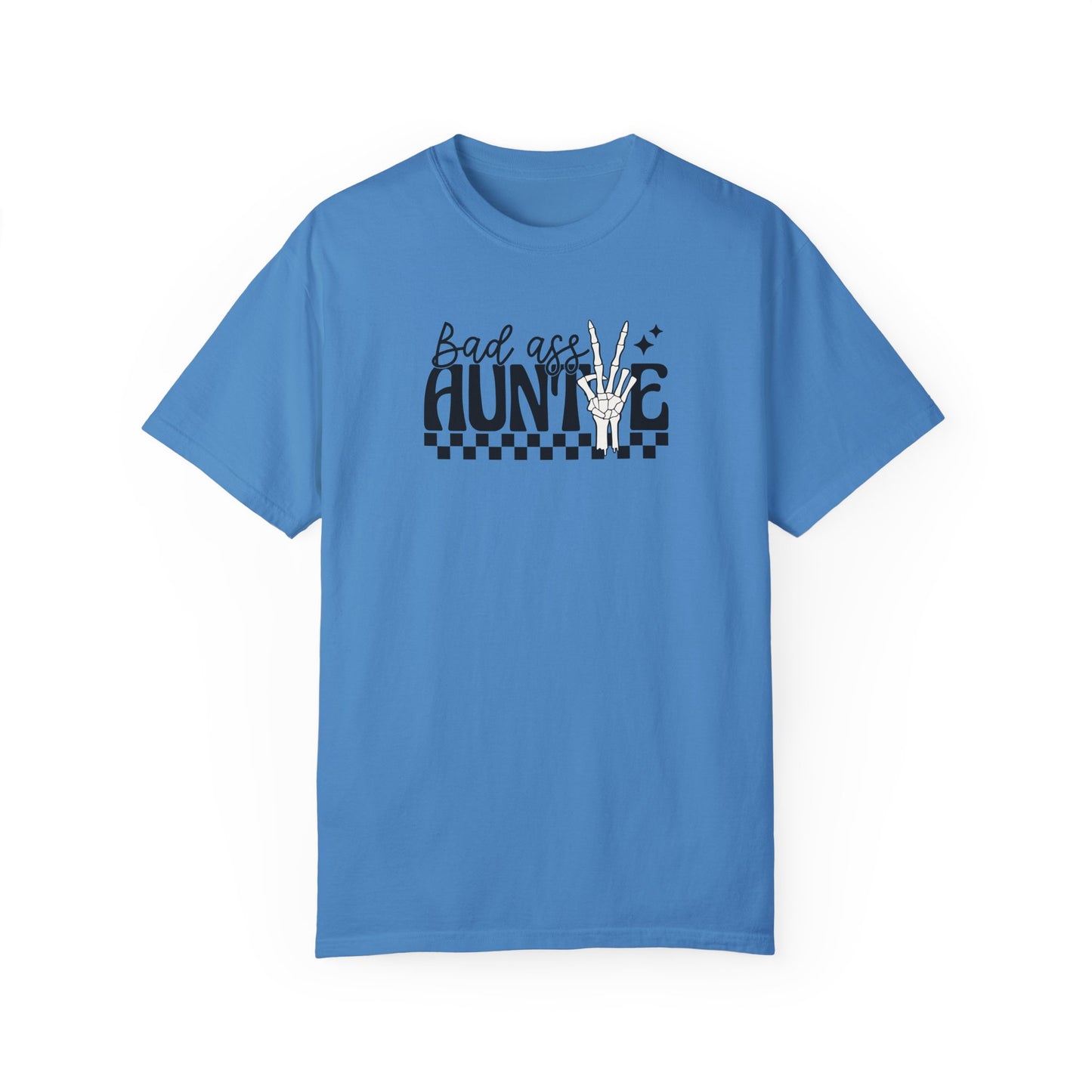 Bad Ass Auntie T-Shirt - Trendy Unisex Garment-Dyed Tee for Cool Aunts