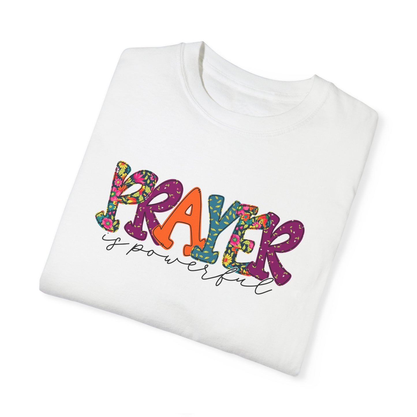 Colorful "Prayer is Powerful" Unisex T-Shirt