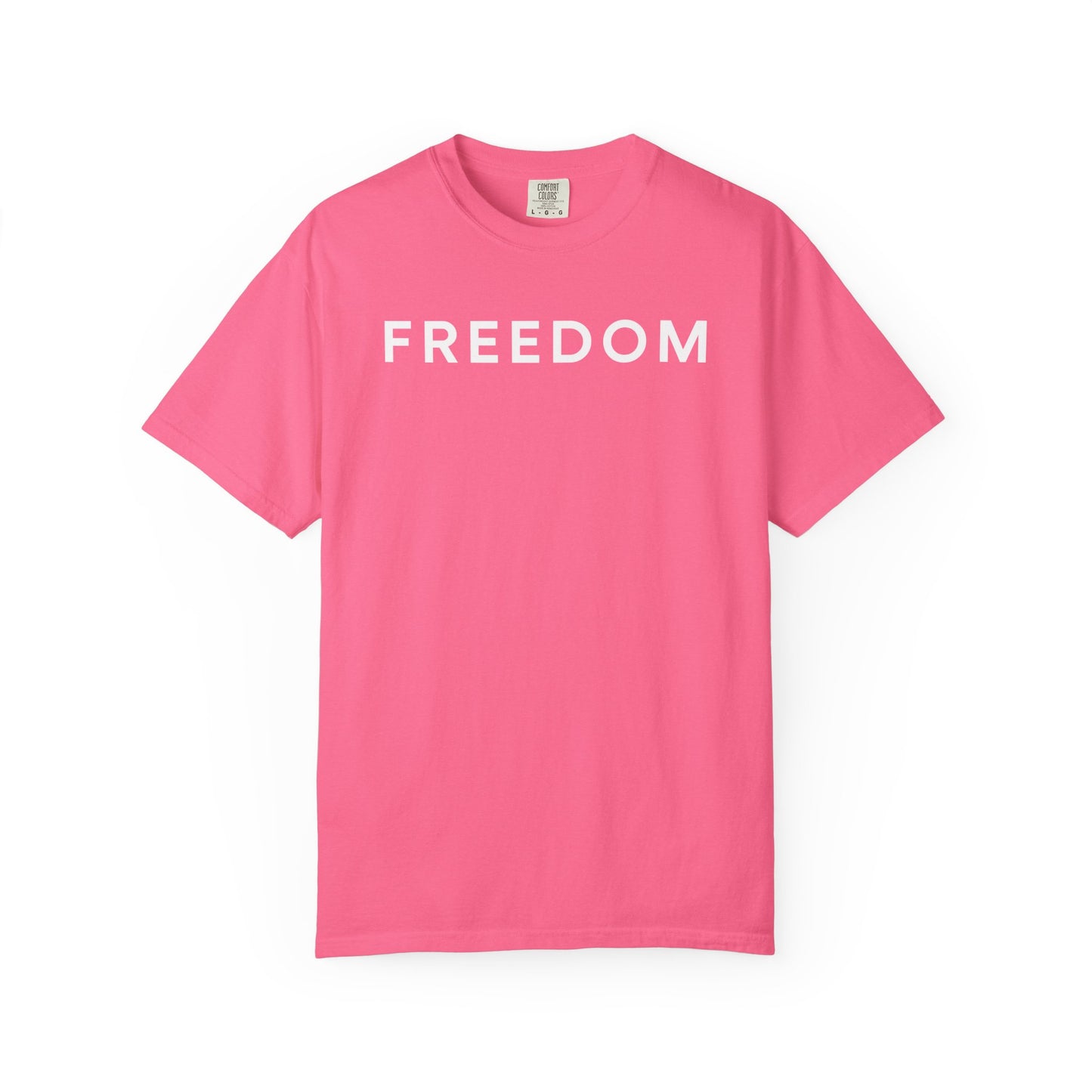Freedom Unisex Garment-Dyed T-shirt - Casual Tee, Thought-Provoking Apparel, Perfect for Gifts, Statement Tees, Everyday Wear