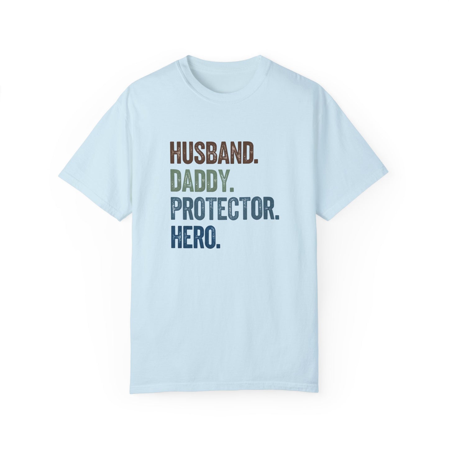 Men's Dad Pride T-Shirt - Husband, Daddy, Protector, Hero