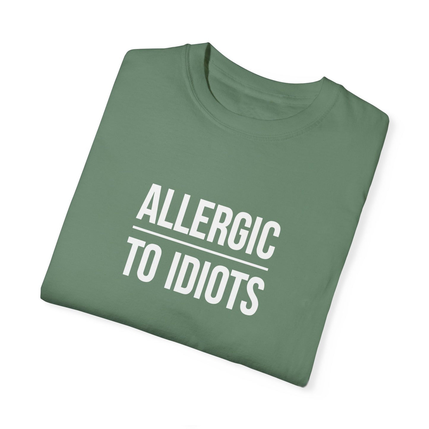 Unisex Allergic to Idiots T-Shirt - Relaxed Fit Cotton Tee