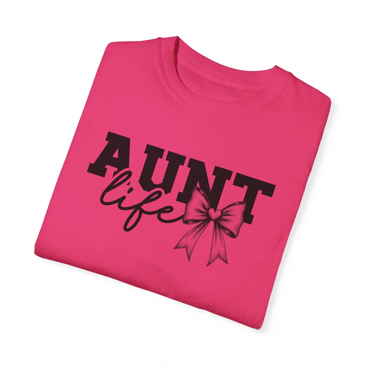 AUNT Life Garment-Dyed T-Shirt - Perfect Gift for Aunts