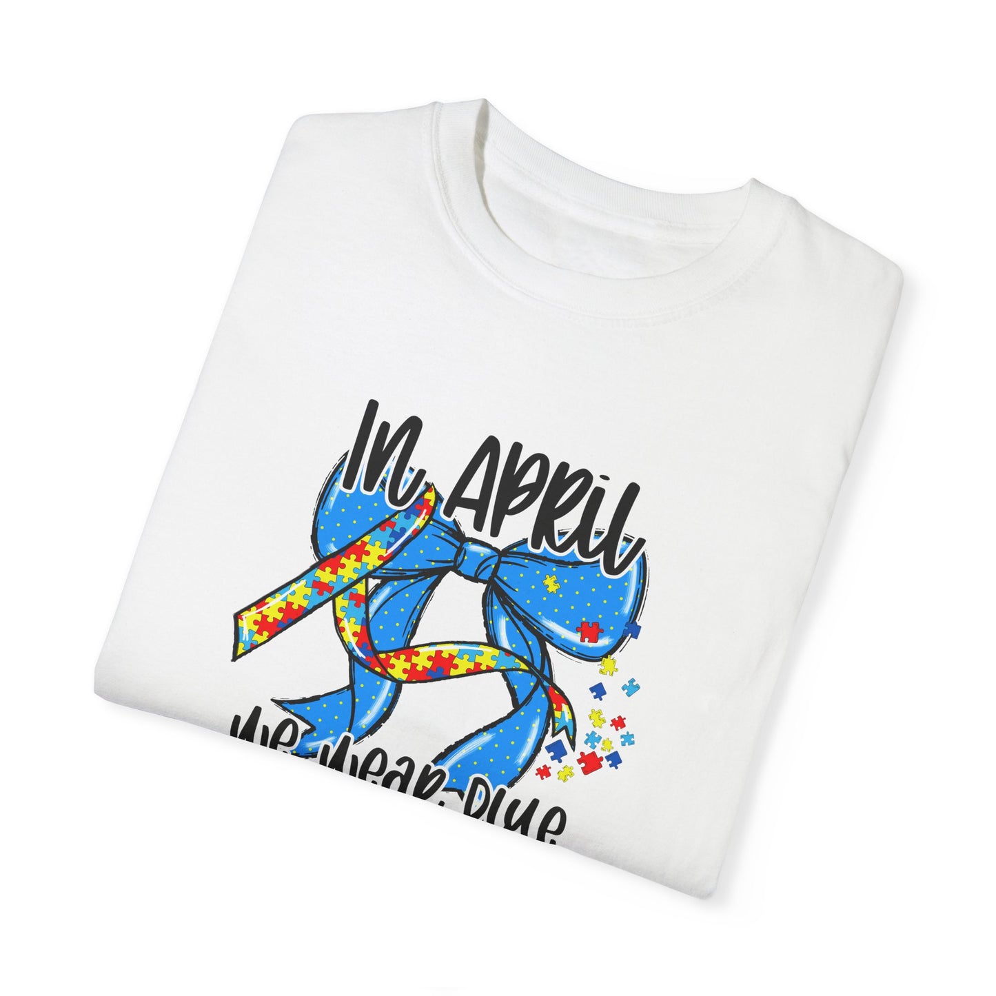 Autism Awareness T-Shirt - We Wear Blue for April