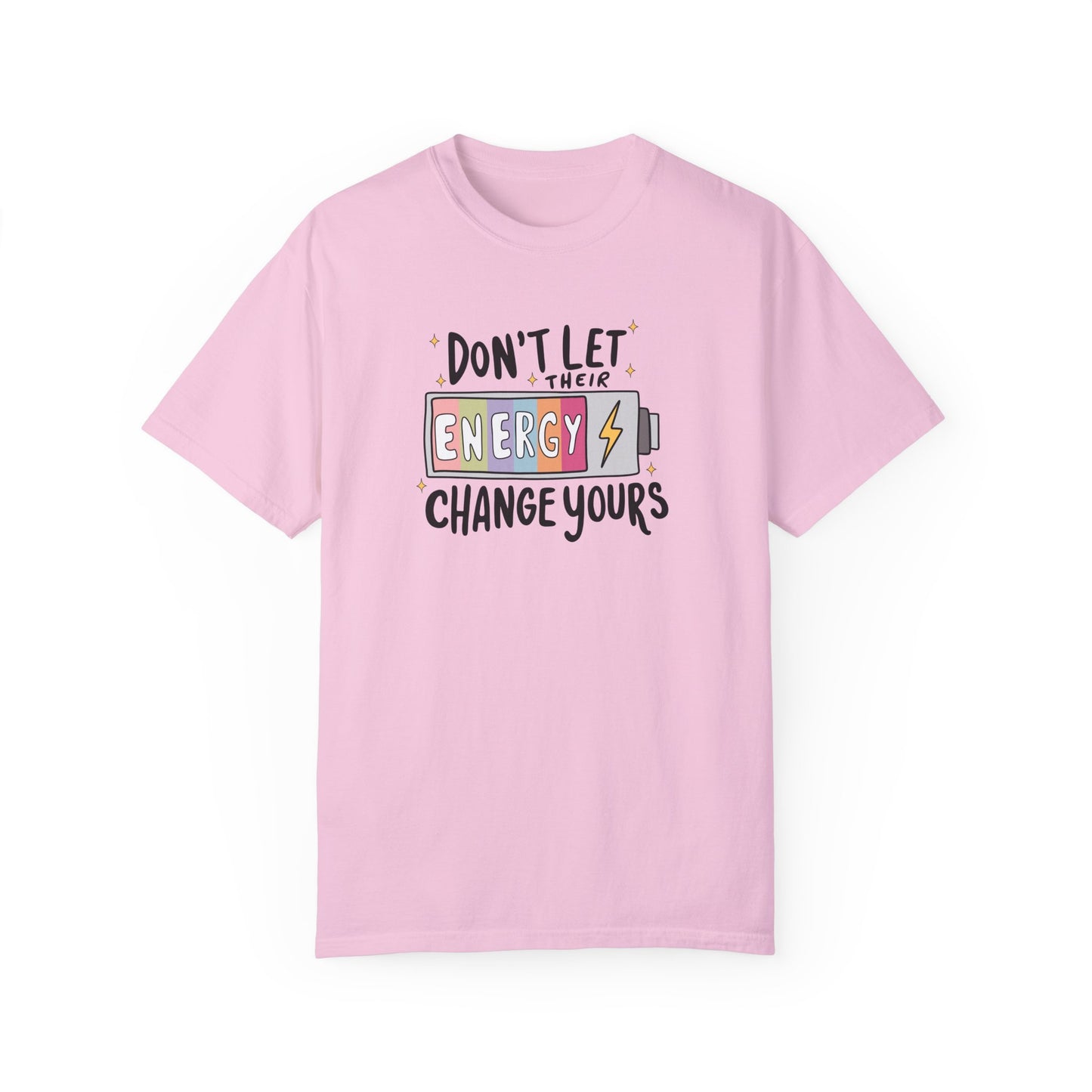Funny Energy Change Unisex T-Shirt - Motivational Quote Tee