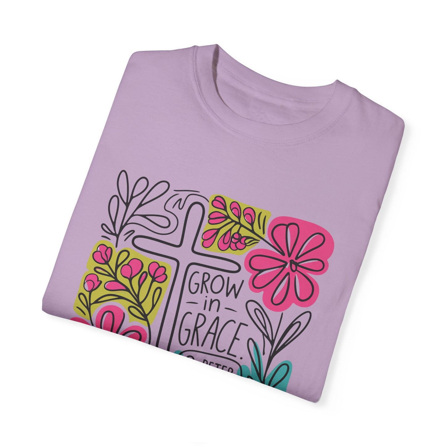Unisex Garment-Dyed T-Shirt - "Grow in Grace" Floral Design
