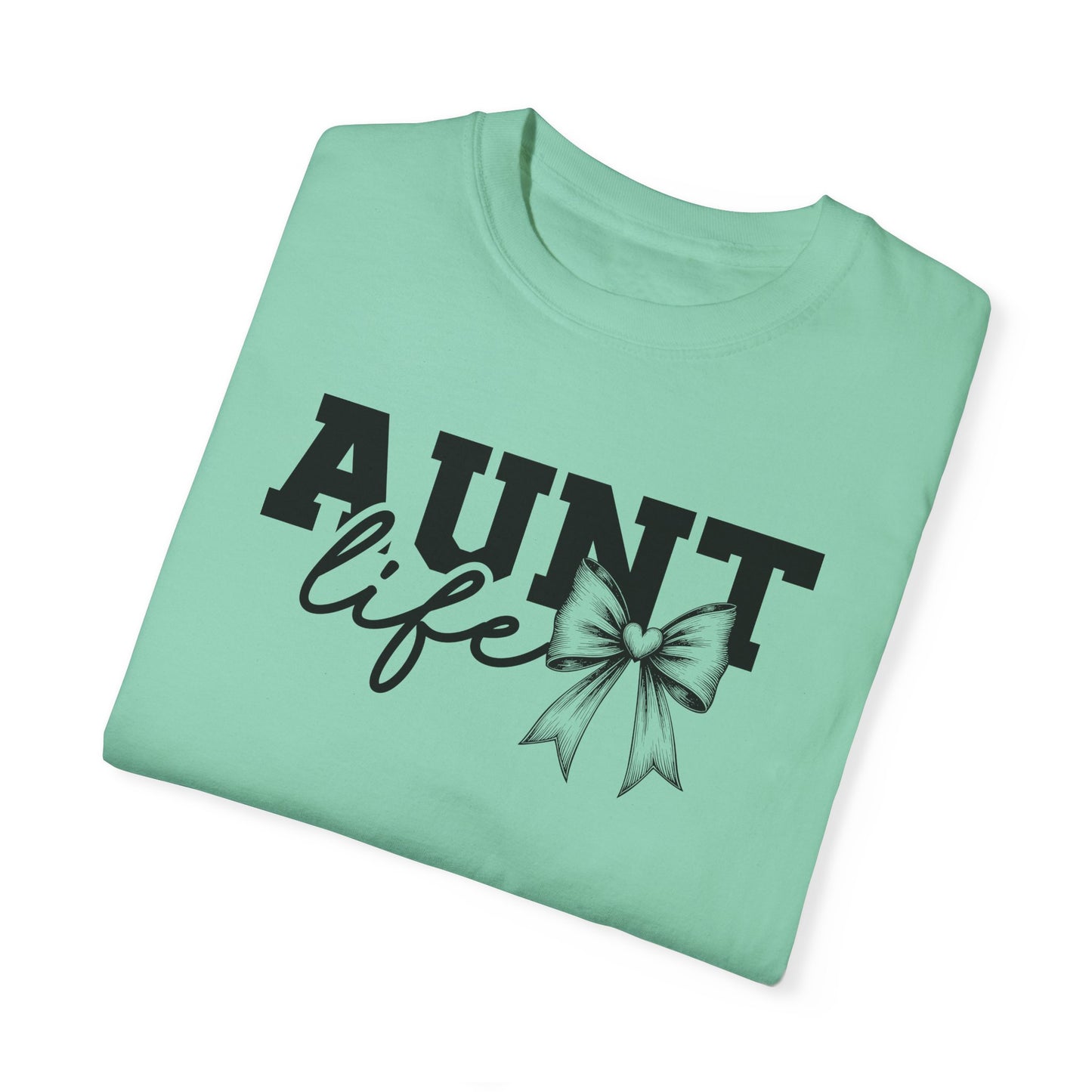 AUNT Life Garment-Dyed T-Shirt - Perfect Gift for Aunts