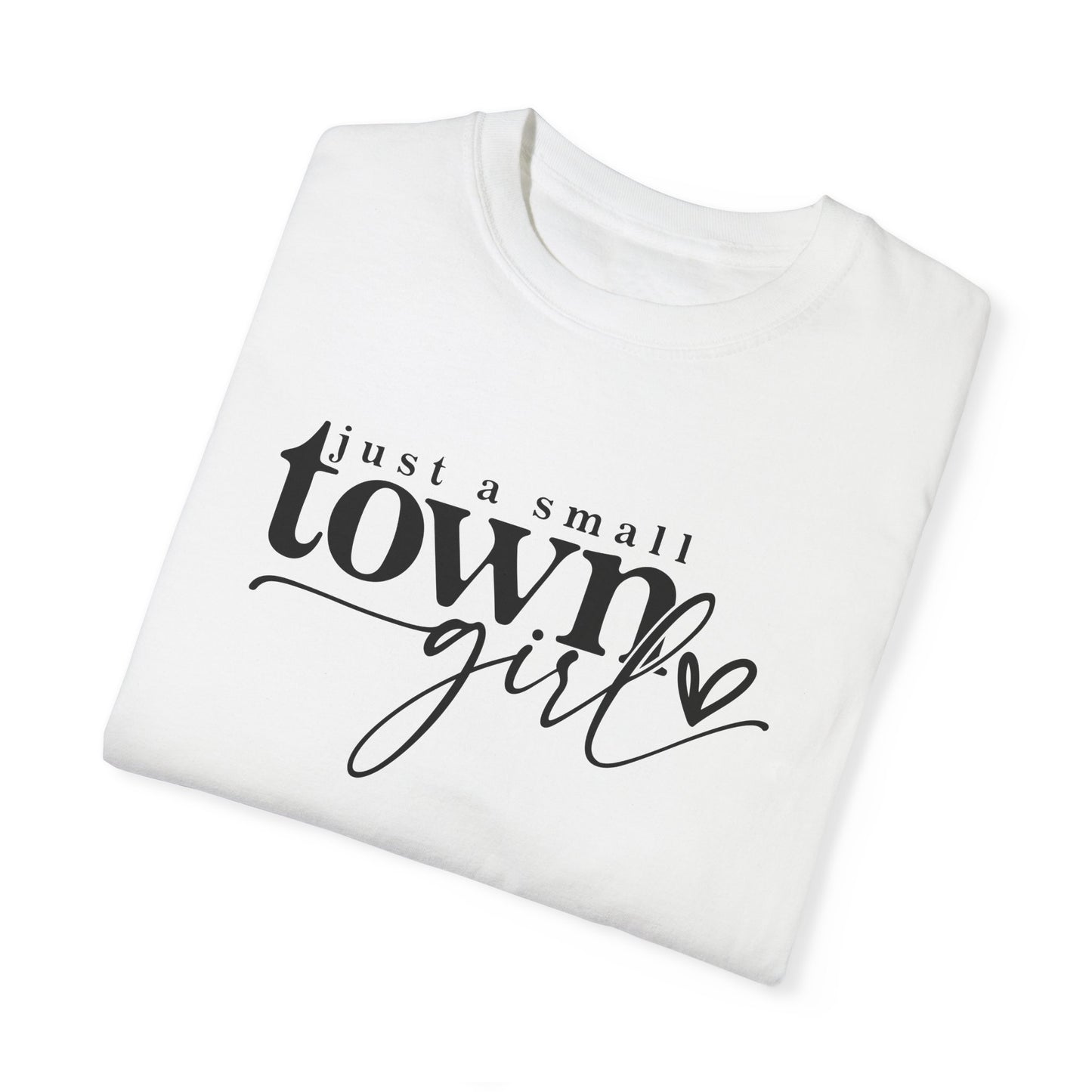 Unisex Town Girl T-Shirt - Casual Style for Small Town Vibes