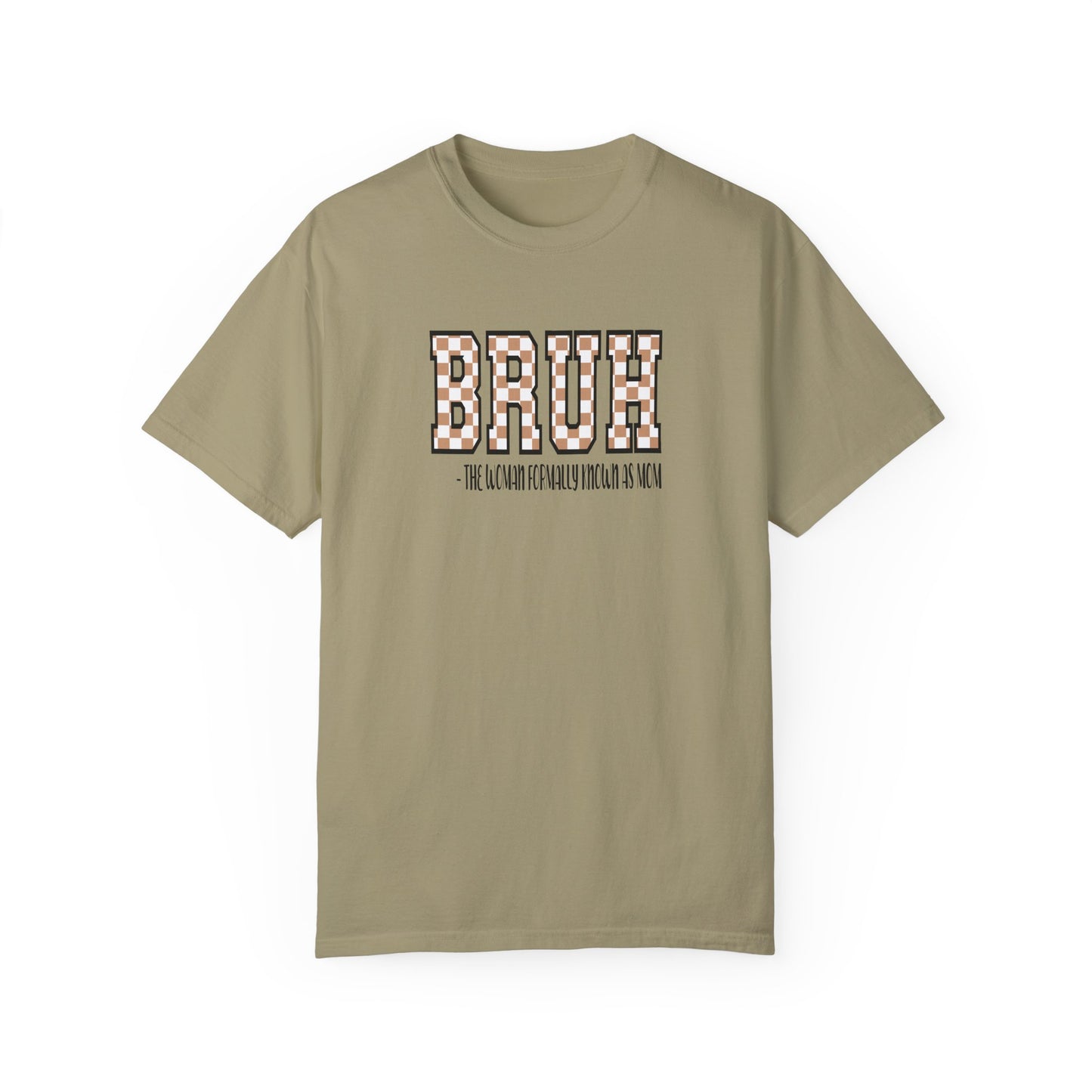 Unisex Garment-Dyed T-Shirt with 'BRUH' Design - Casual Style for Everyday Wear
