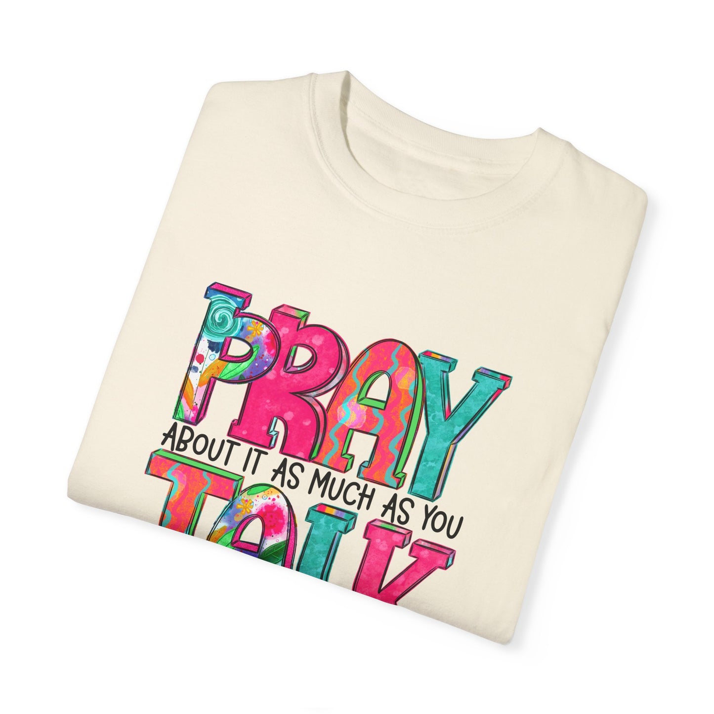 Colorful Unisex T-Shirt - 'Pray About It, Talk About It' Inspirational Design