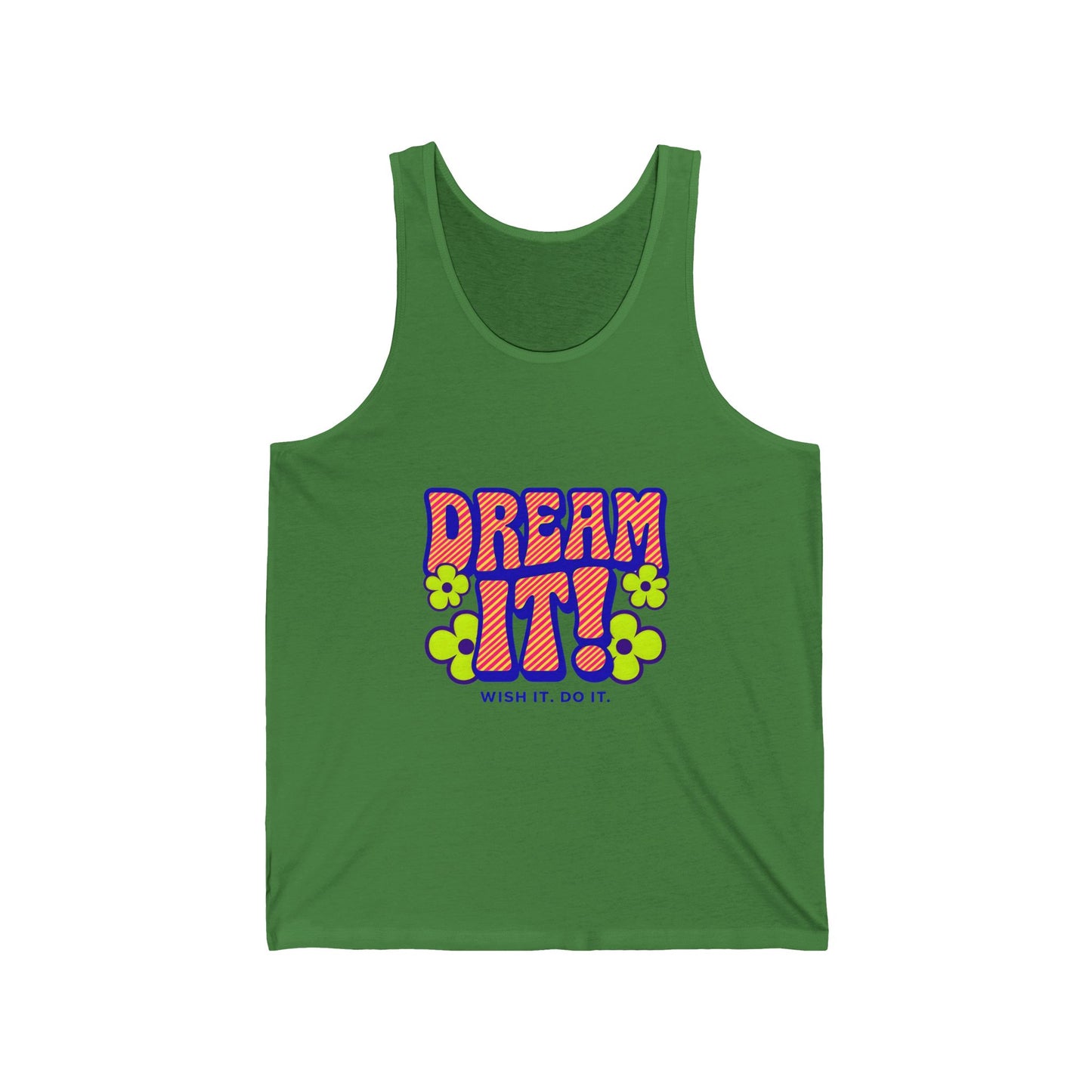 Dream It! Unisex Jersey Tank - Motivational Summer Wear