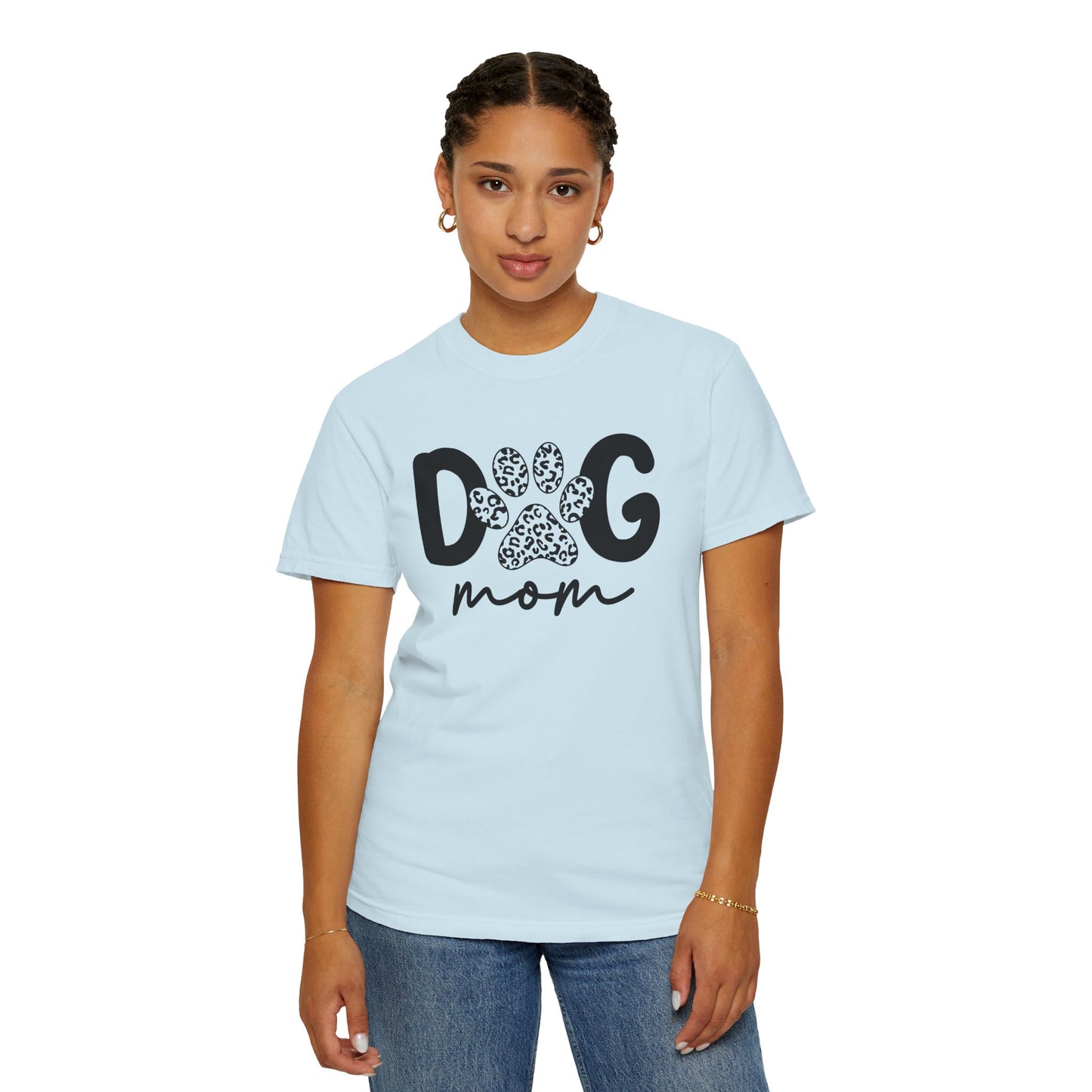 Cute Dog Mom Garment-Dyed T-Shirt | Perfect Gift for Pet Lovers