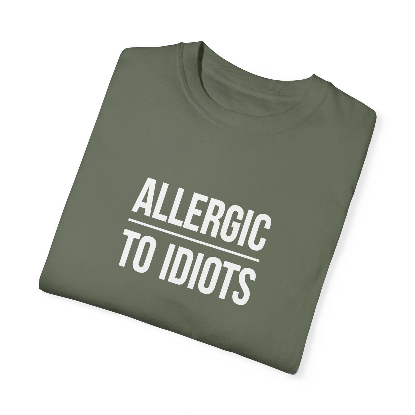 Unisex Allergic to Idiots T-Shirt - Relaxed Fit Cotton Tee