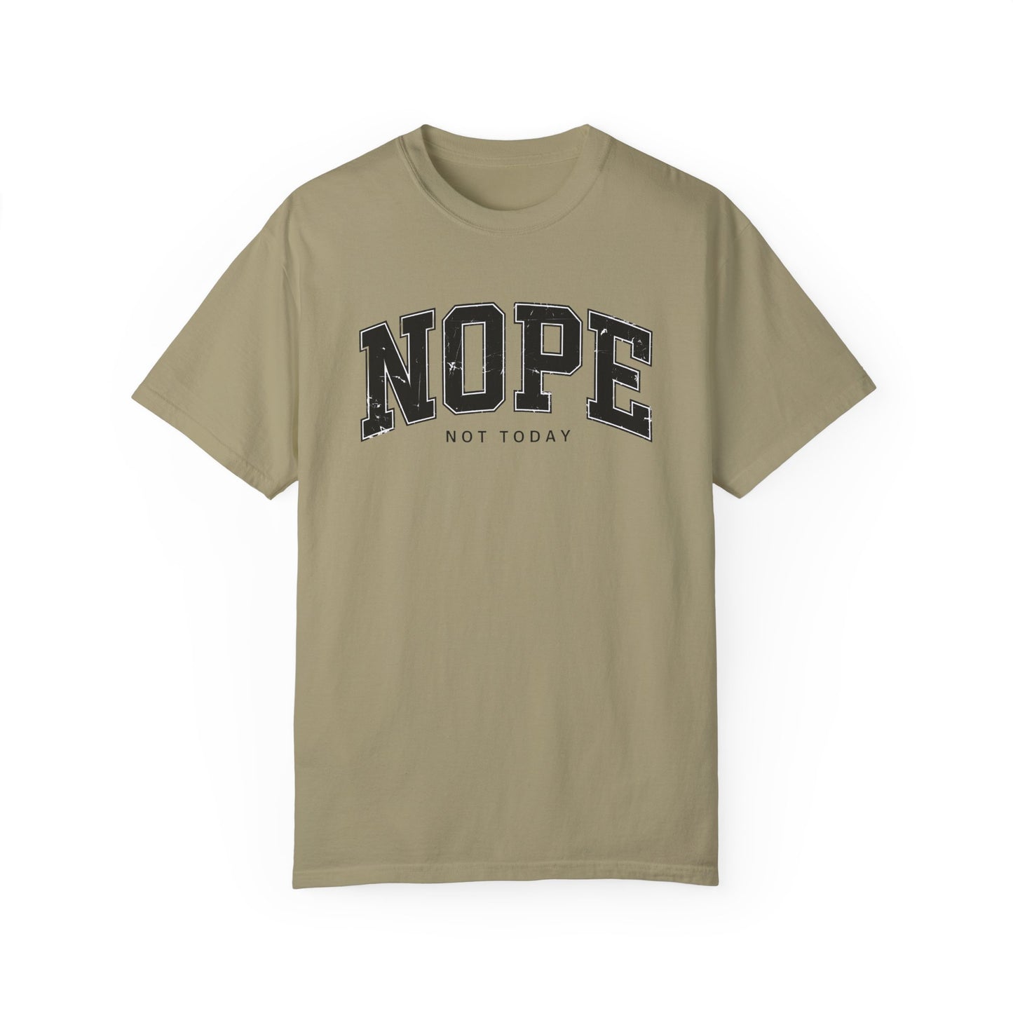 Unisex NOPE Not Today T-Shirt - Casual Humor Tee for Everyday Wear