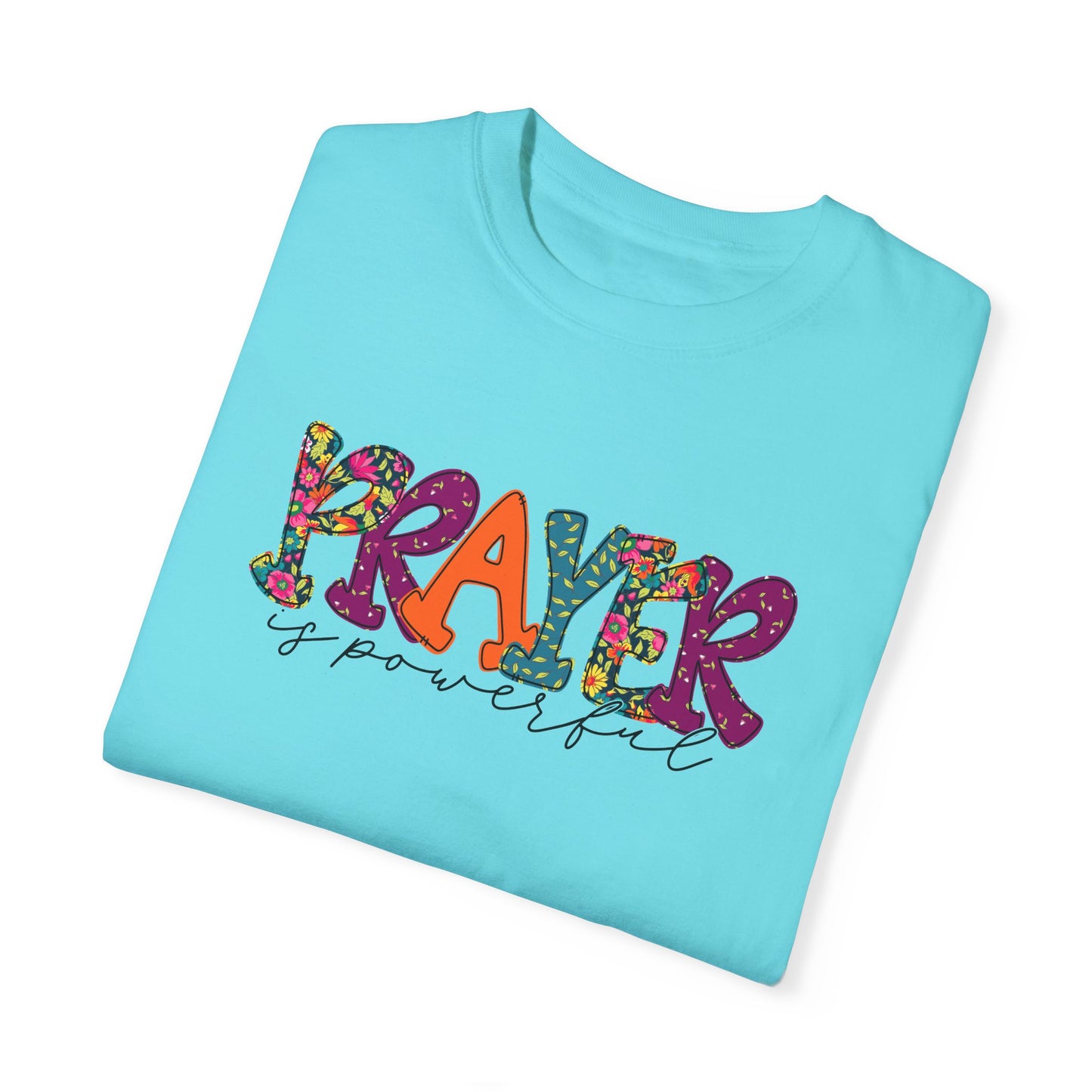 Colorful "Prayer is Powerful" Unisex T-Shirt