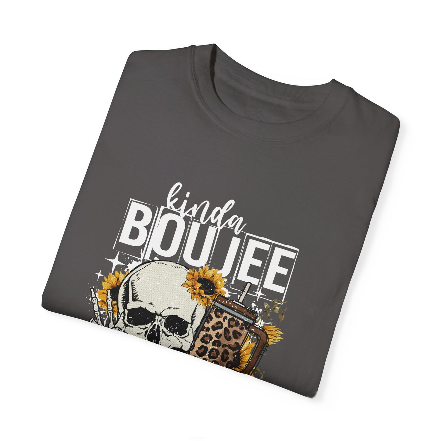 Kinda Boujee Kinda Broke White Unisex Garment-Dyed T-Shirt - Trendy Casual Wear for Fashion Lovers