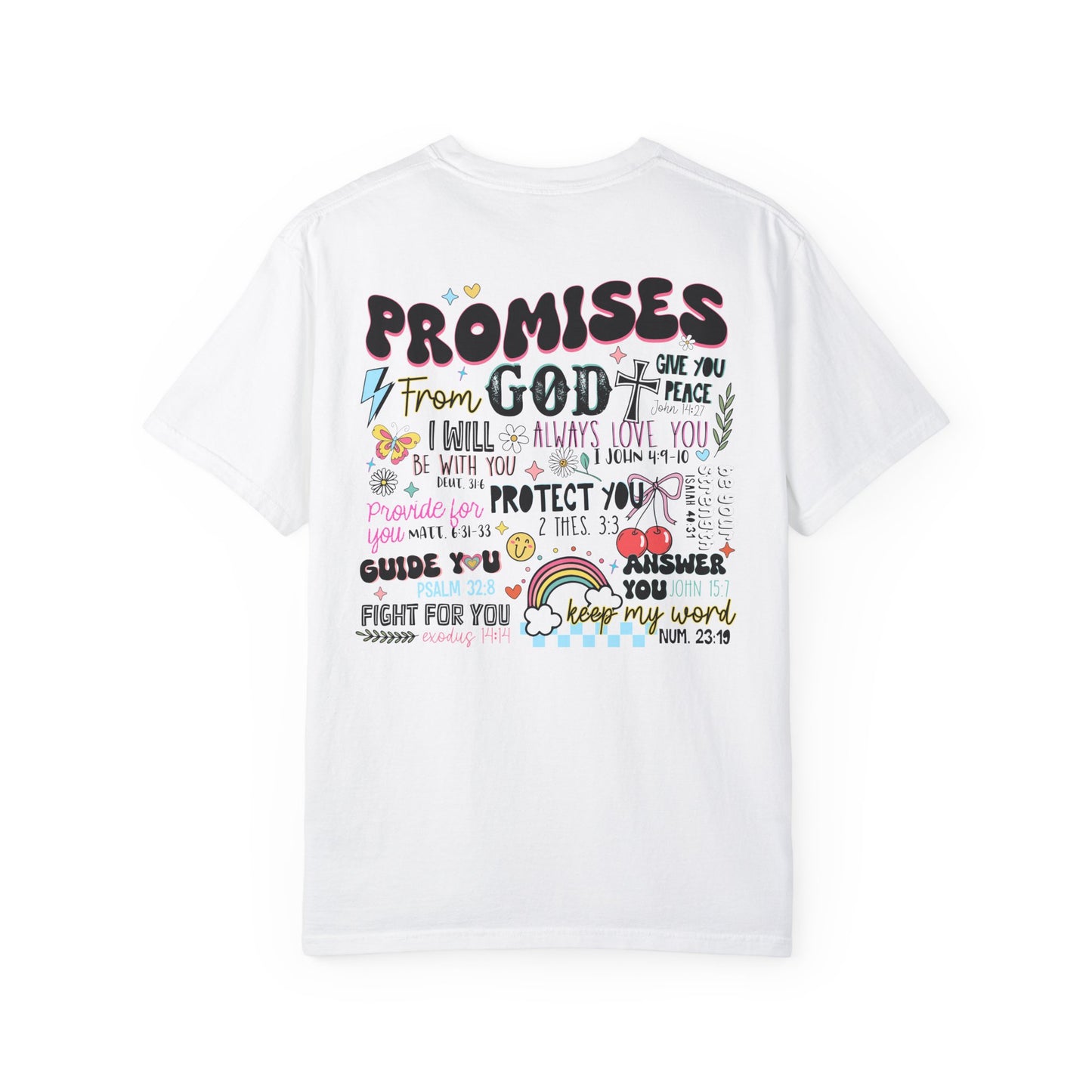 Inspirational Faith T-Shirt | Unisex Garment-Dyed Tee with 'Promises from God' Design
