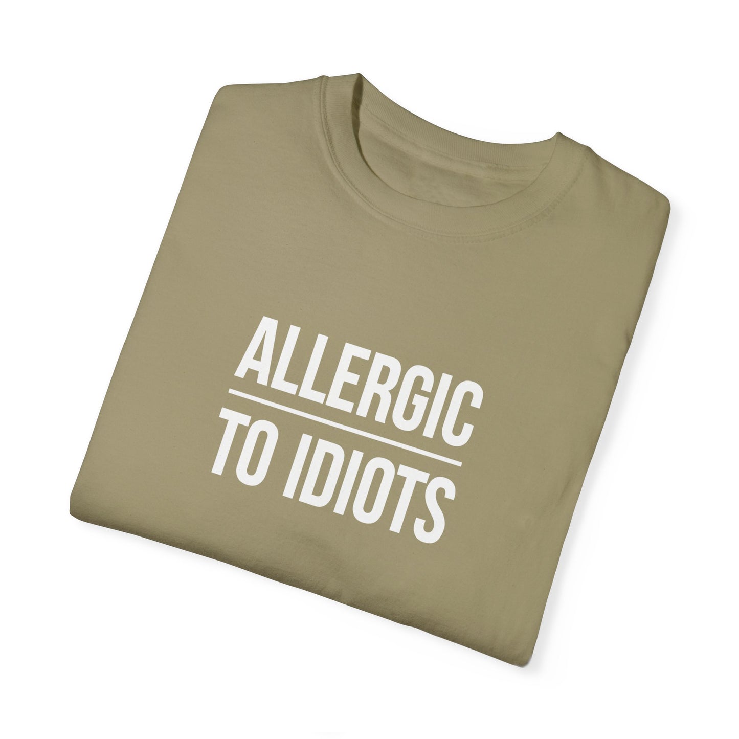 Unisex Allergic to Idiots T-Shirt - Relaxed Fit Cotton Tee