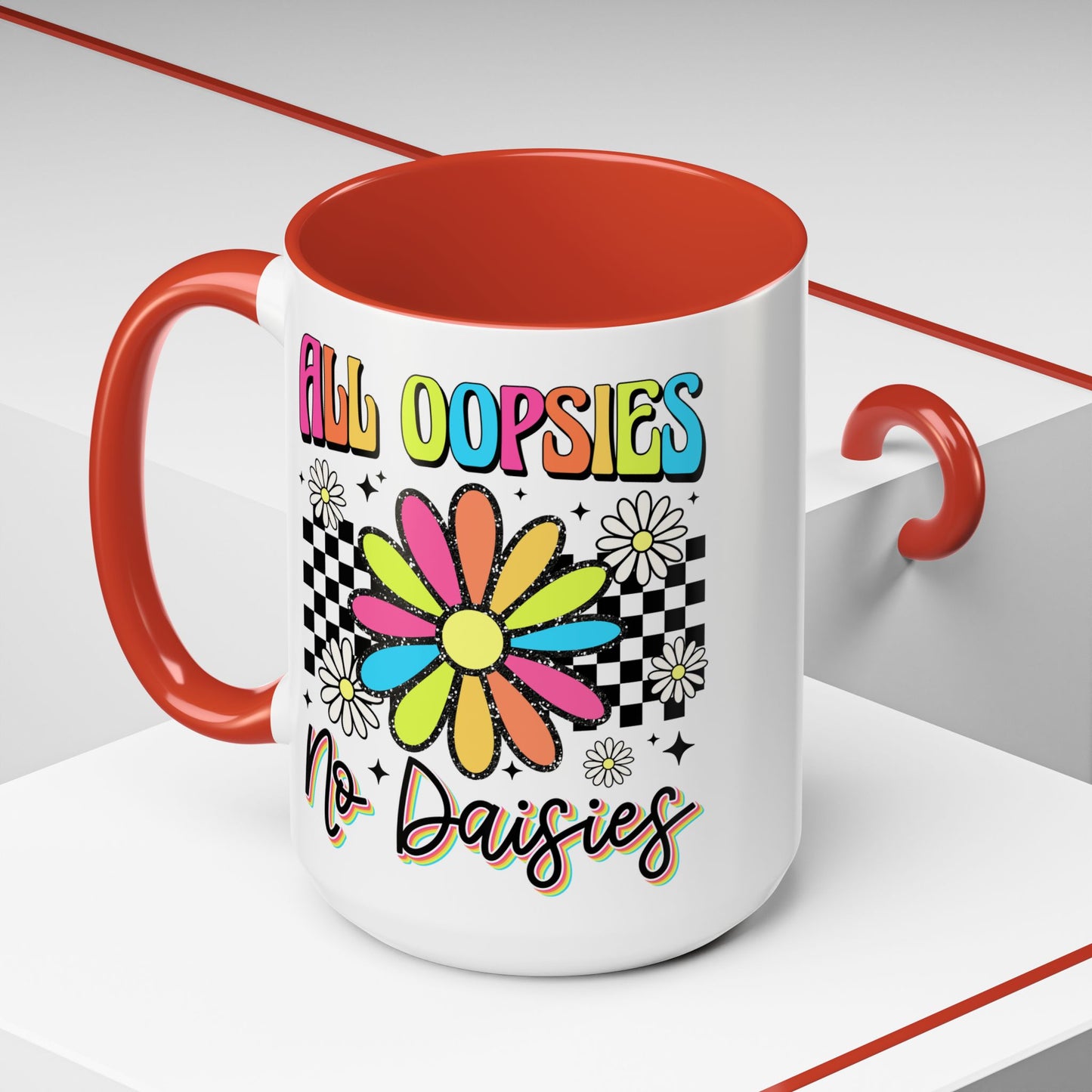 Colorful Flower Accent 15oz. Coffee Mug - 'All Oopsies, No Daisies'