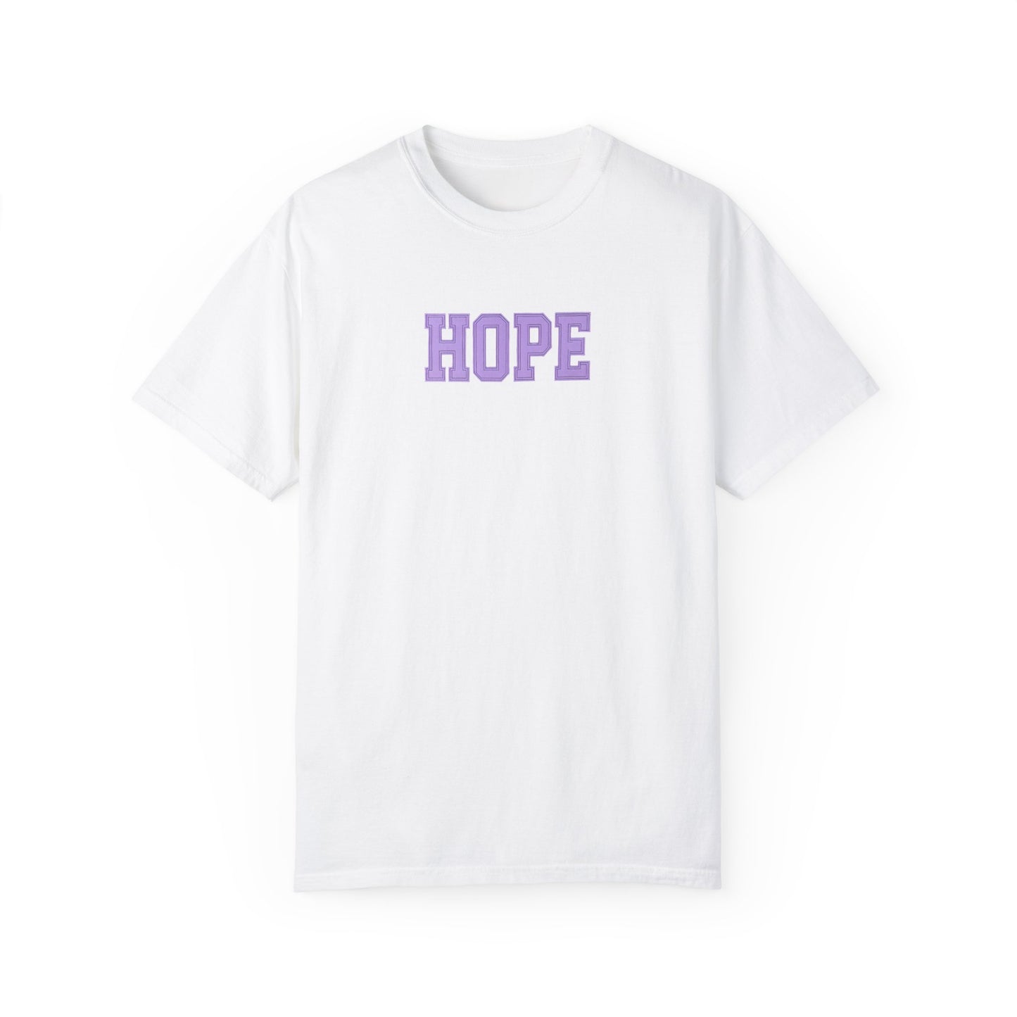 Hope Unisex Garment-Dyed T-Shirt | Positive Vibes Tee