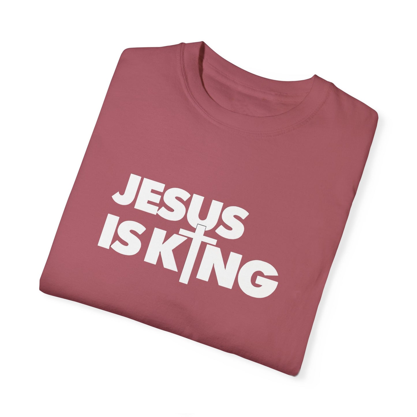 Unisex Garment-Dyed T-Shirt - "Jesus is King" Inspirational Tee