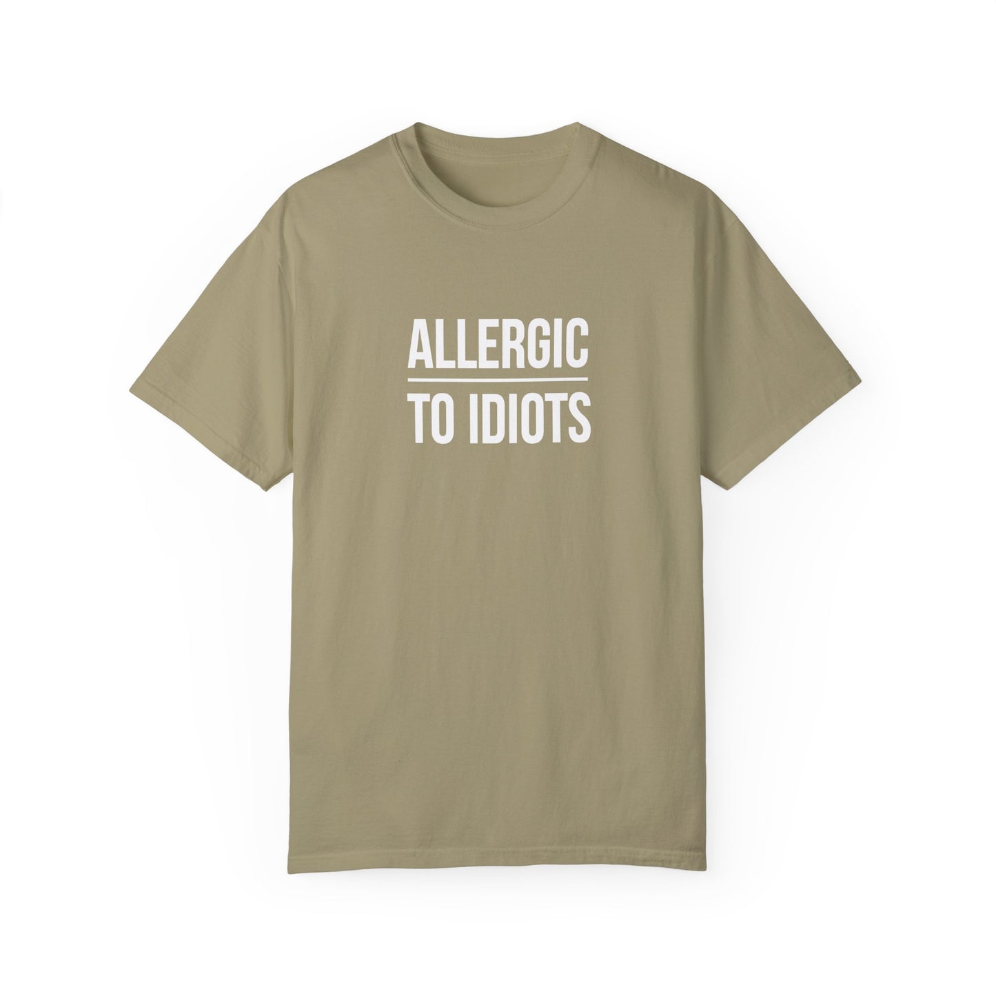 Unisex Allergic to Idiots T-Shirt - Relaxed Fit Cotton Tee
