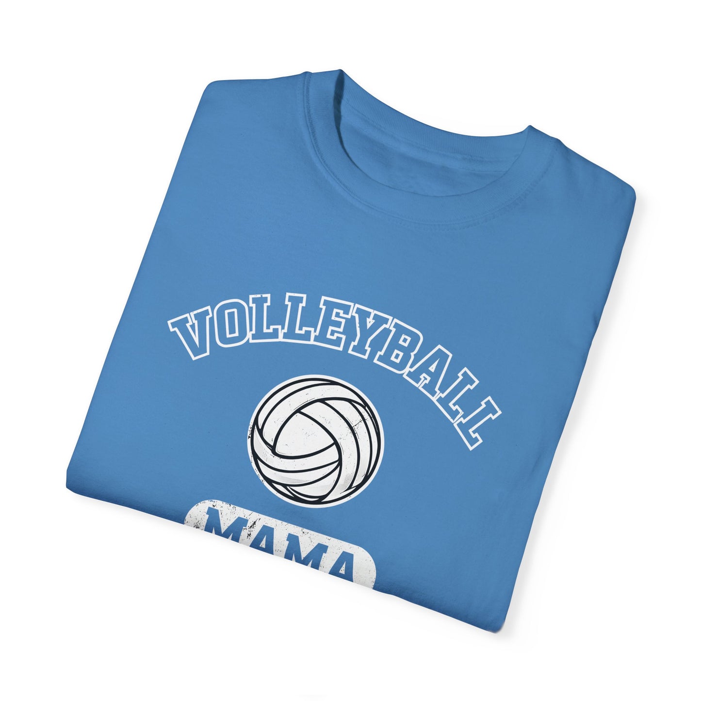 Volleyball Mama Unisex Garment-Dyed T-Shirt - Perfect Gift for Sports Moms!