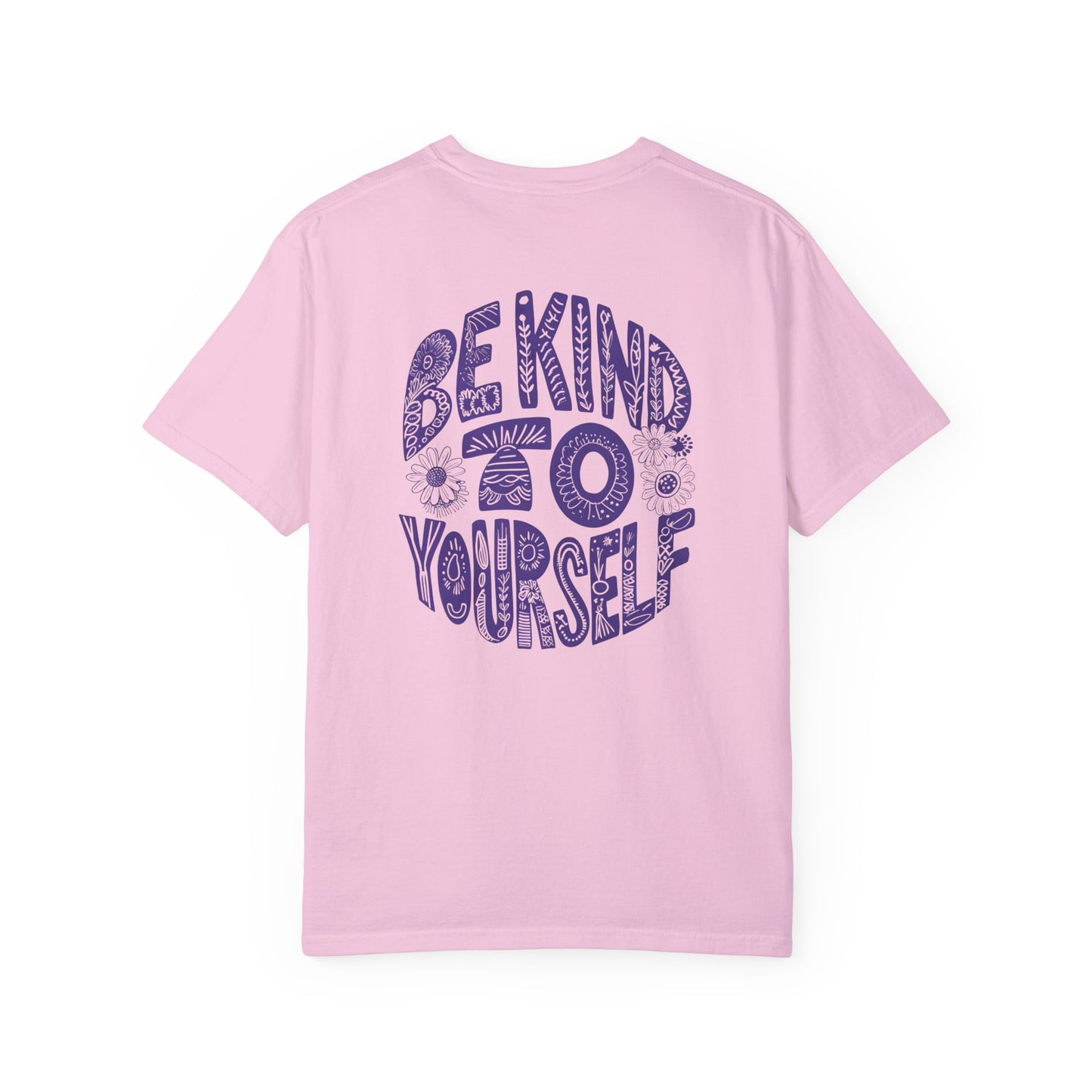 Sunflower Be Kind To Yourself Unisex Garment-Dyed T-Shirt