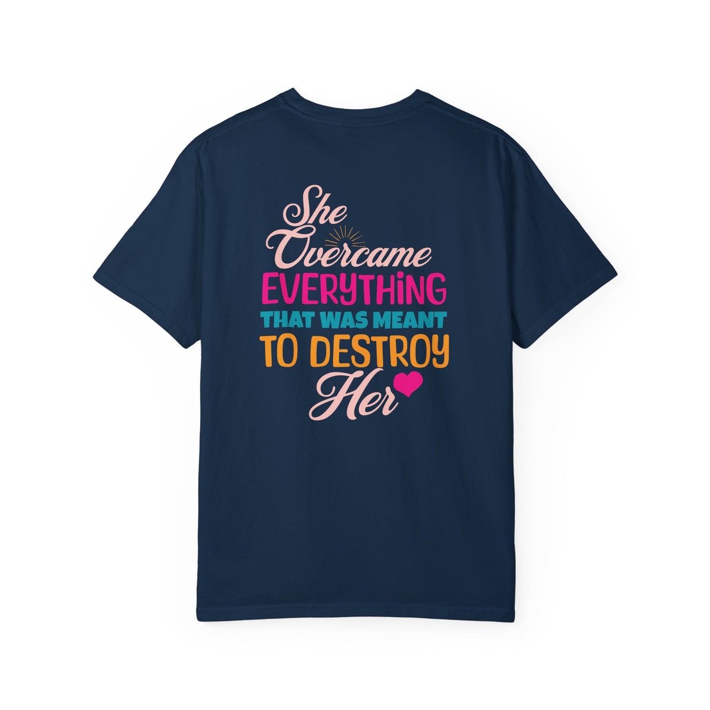 Empowerment Unisex Garment-Dyed T-Shirt - "PowHerful" & "She Overcame" Inspirational Tee