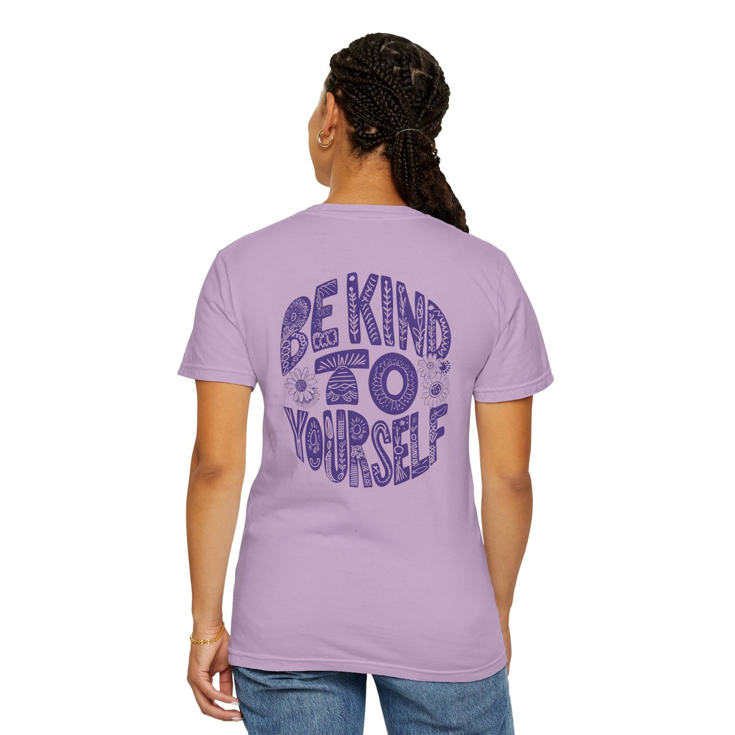 Sunflower Be Kind To Yourself Unisex Garment-Dyed T-Shirt