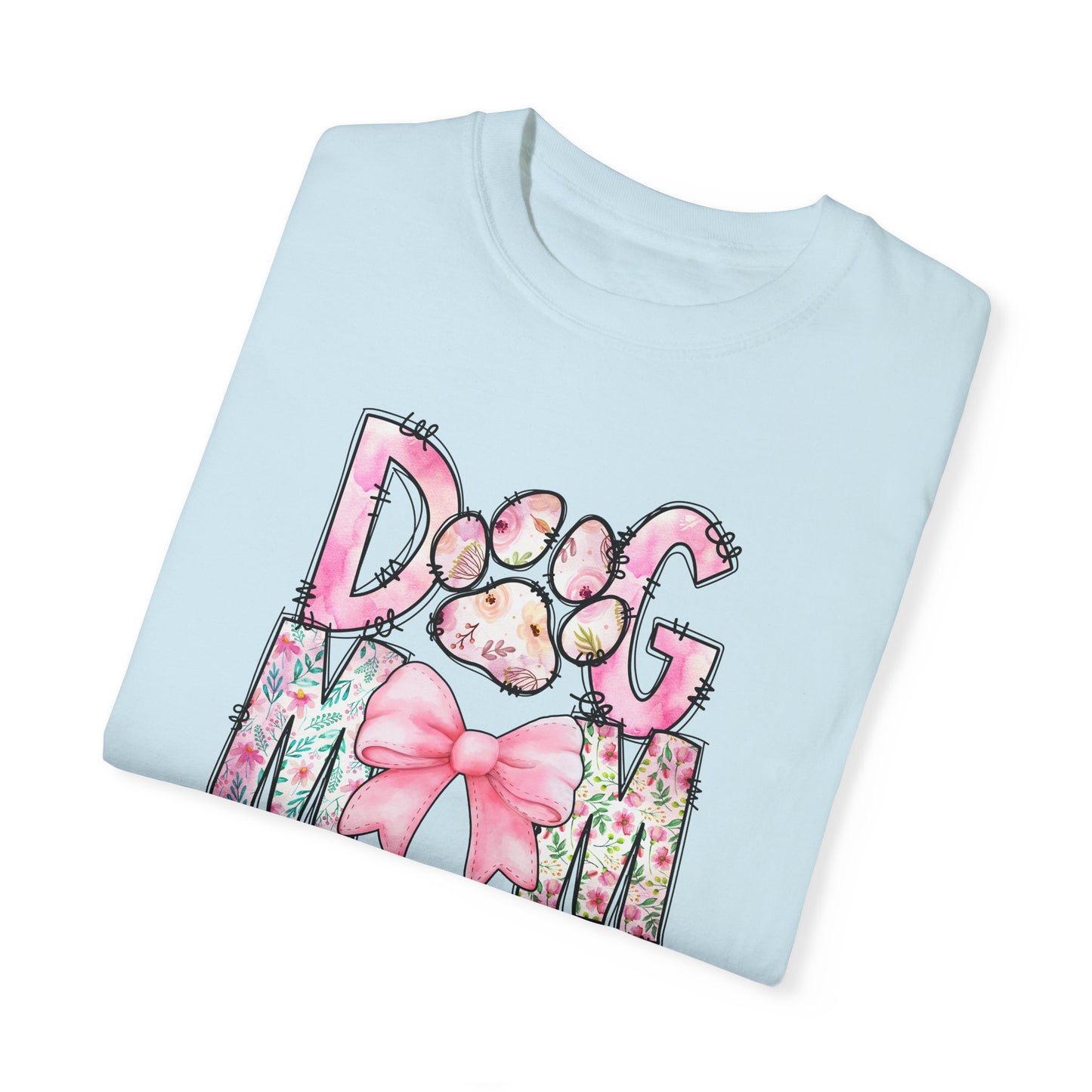 Cute Dog Mom T-Shirt | Garment-Dyed Unisex Tee for Dog Lovers