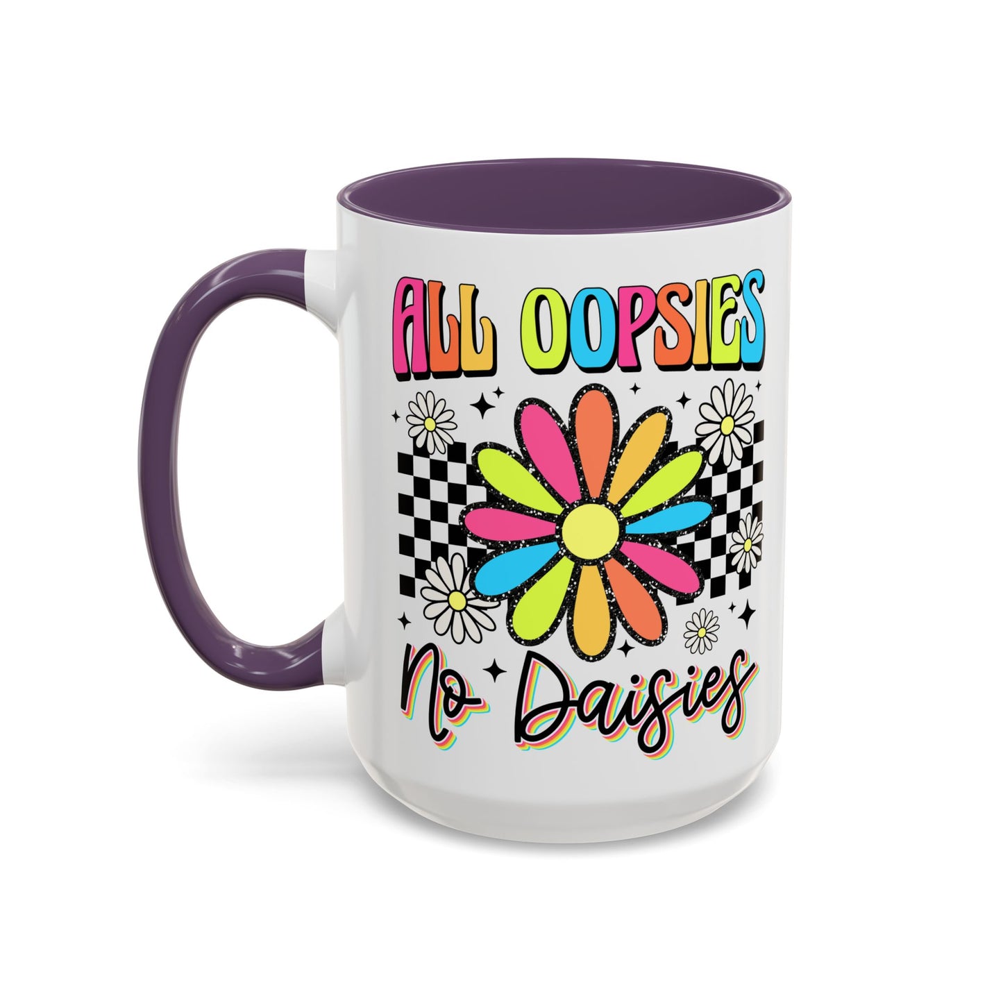 Colorful Flower Accent 15oz. Coffee Mug - 'All Oopsies, No Daisies'