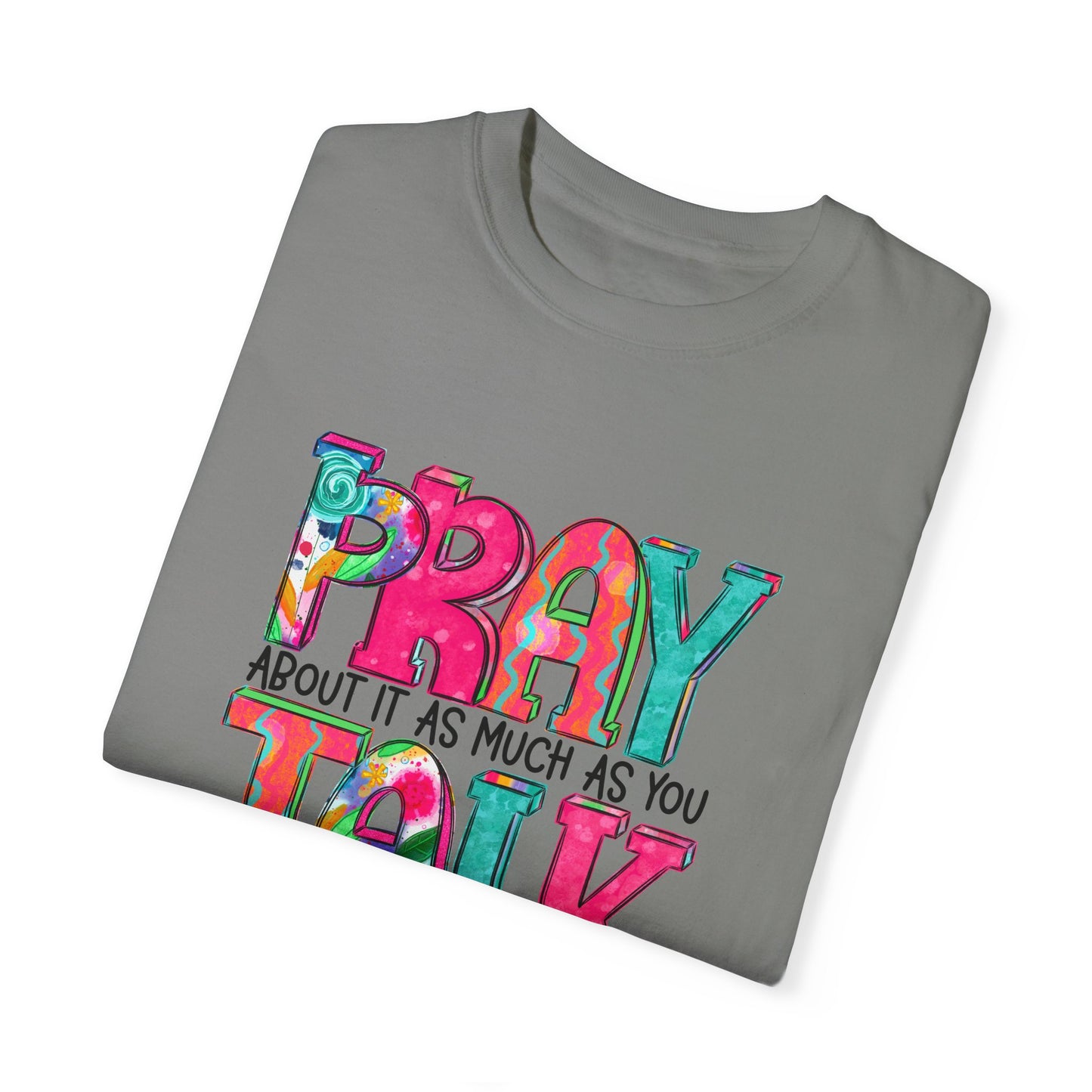 Colorful Unisex T-Shirt - 'Pray About It, Talk About It' Inspirational Design