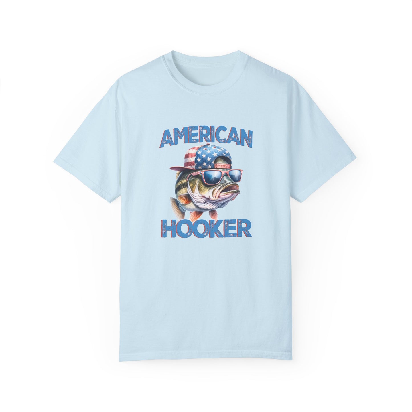 American Hooker Fish Graphic T-Shirt - Unisex Garment-Dyed Tee for Fishing Enthusiasts